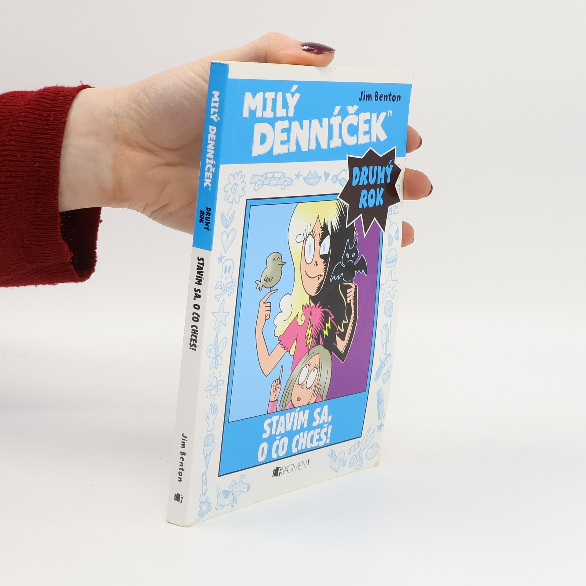 Jim Benton Milý denníček. Druhý rok. Stavím sa, o čo chceš!