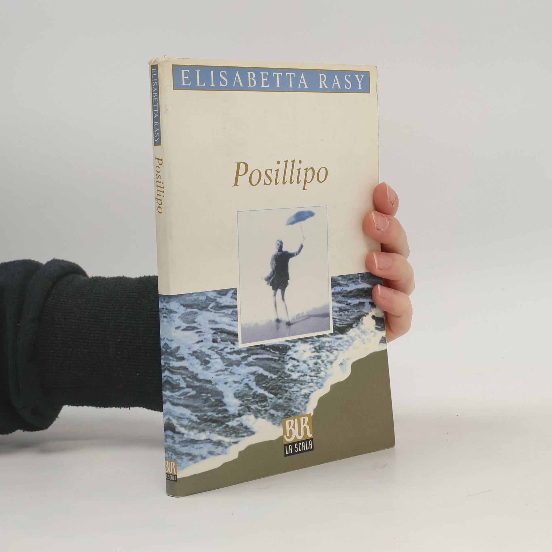 Elisabetta Rasy BUR La Scala - 22: Posillipo