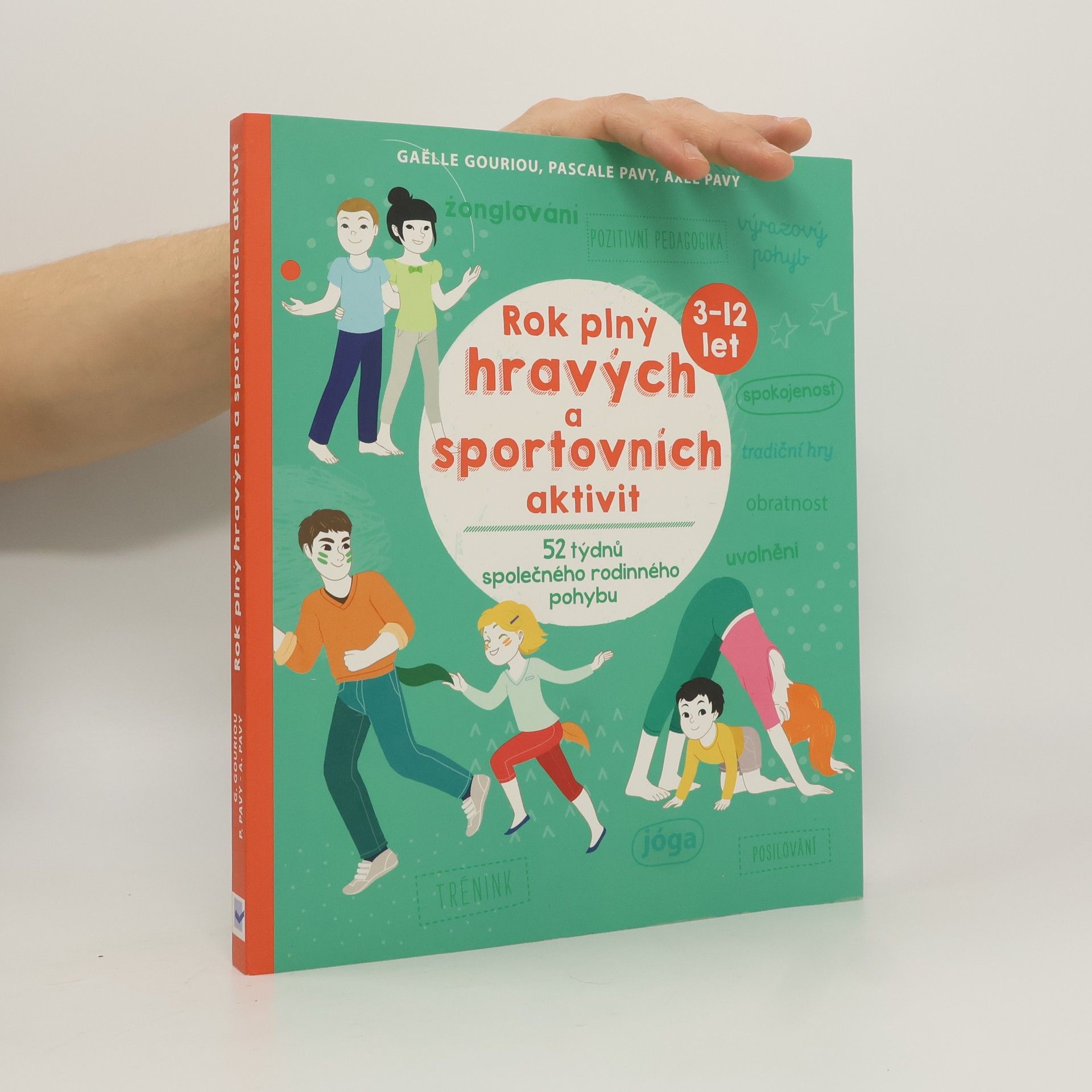 Axel Pavy Rok plný hravých a sportovních aktivit, 52 týdnů společného rodinného pohybu