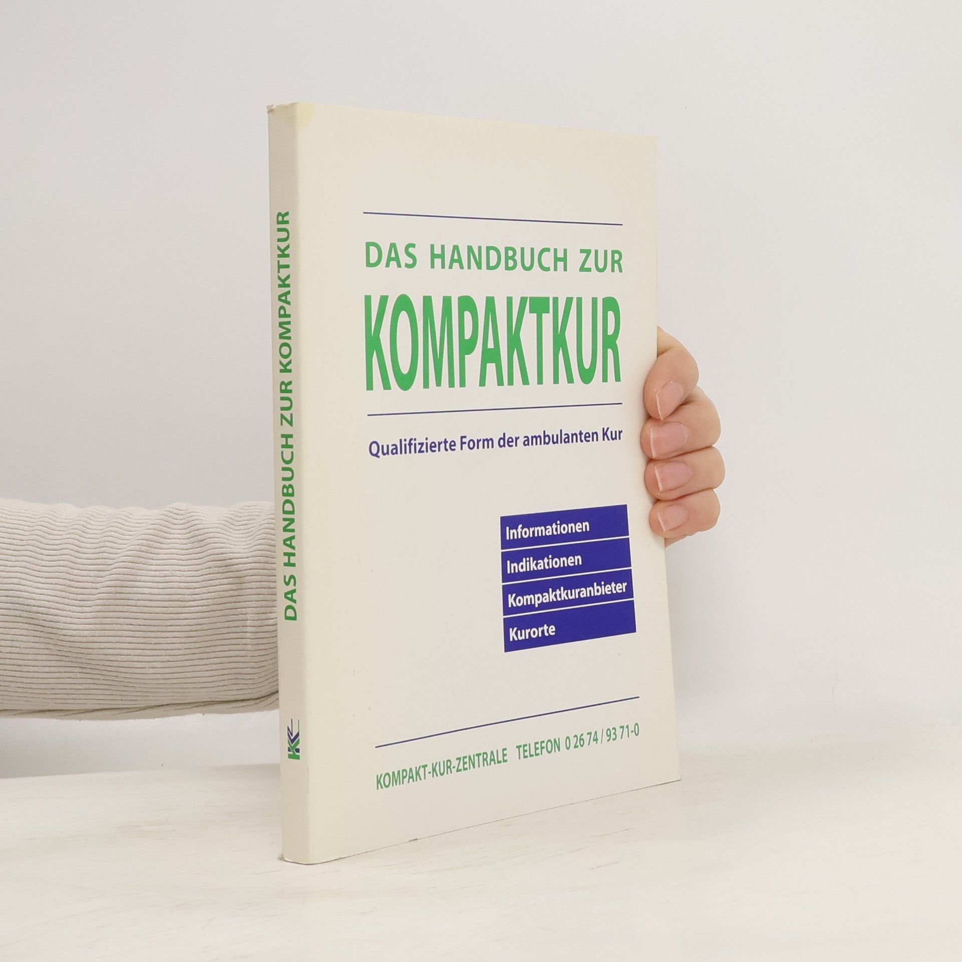 Collectif d'auteurs Das Handbuch zur Kompaktkur