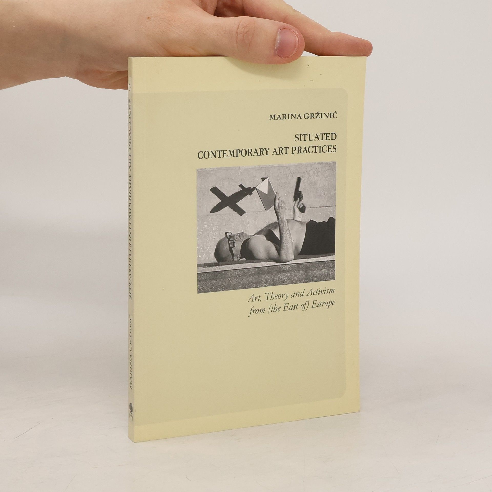 Marina Grz inic Situated Contemporary Art Practices