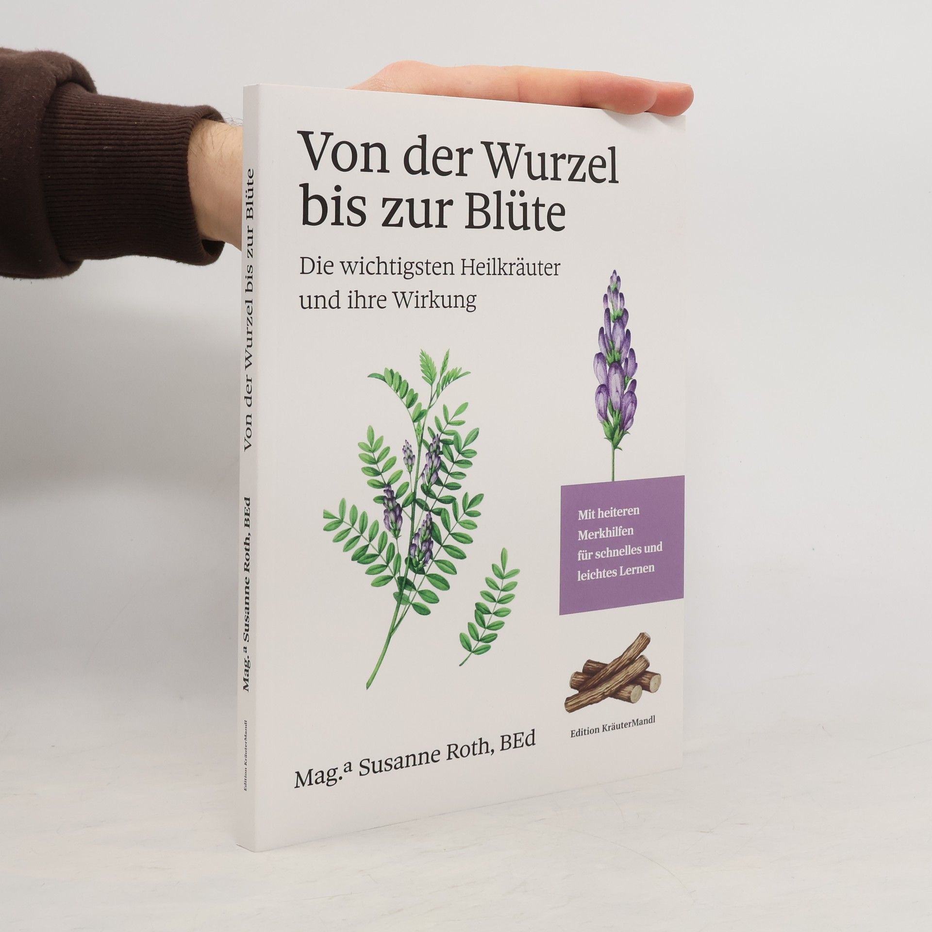 Susanna Roth Von der Wurzel bis zur Blüte