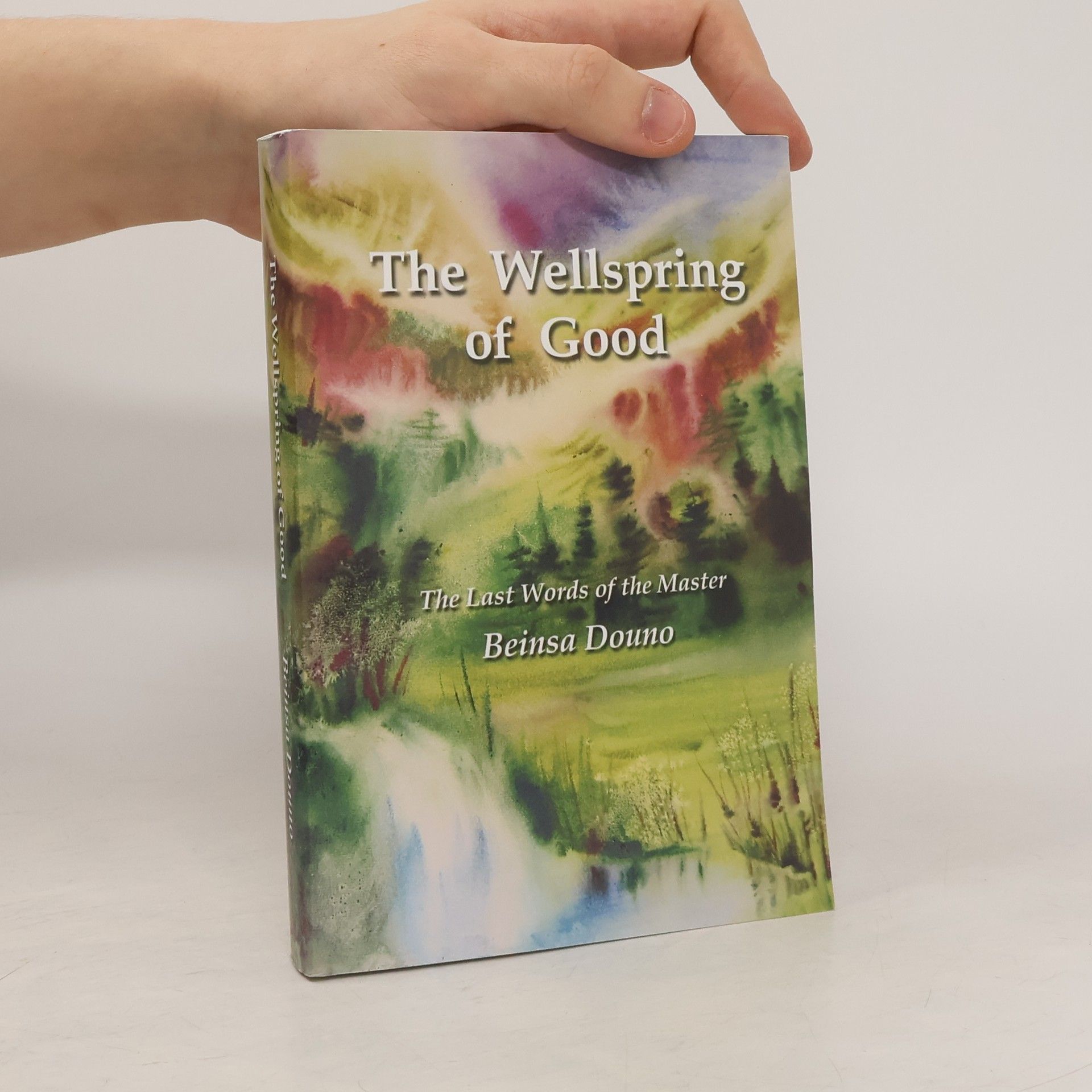 Beinsa Douno The Wellspring of Good