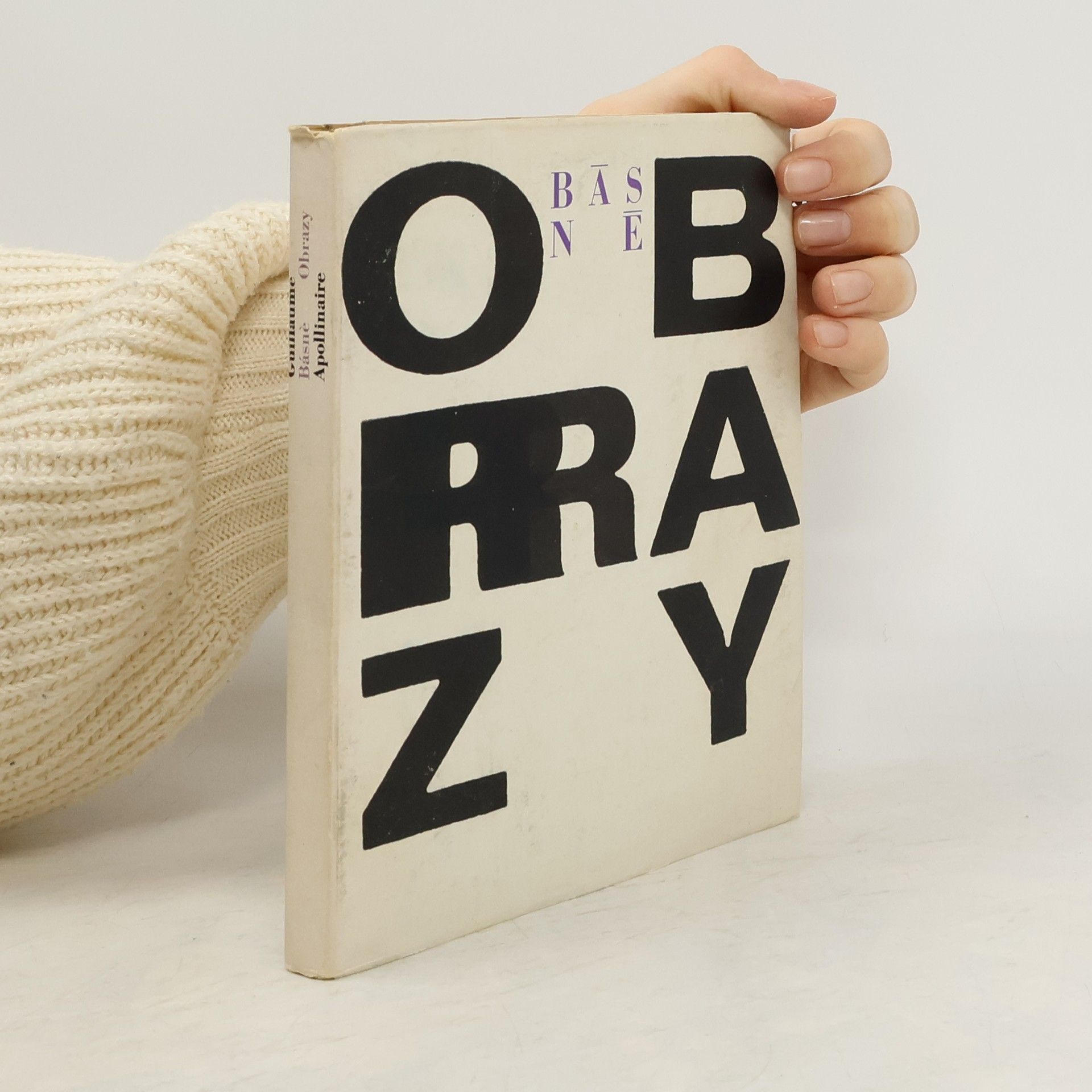 Guillaume Apollinaire Básně. Obrazy