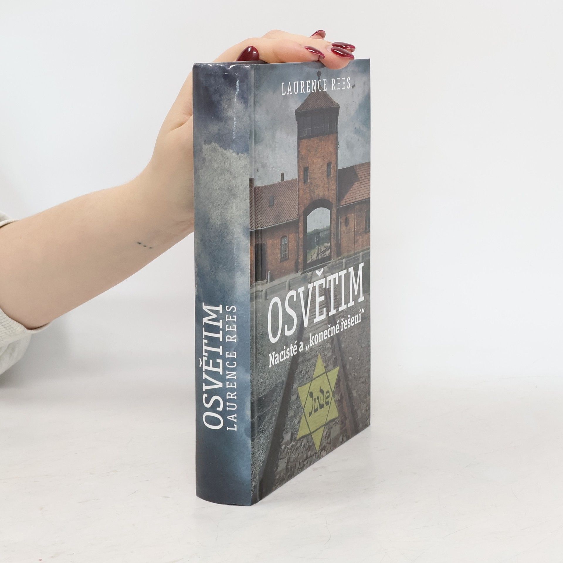 Laurence Rees Osvětim