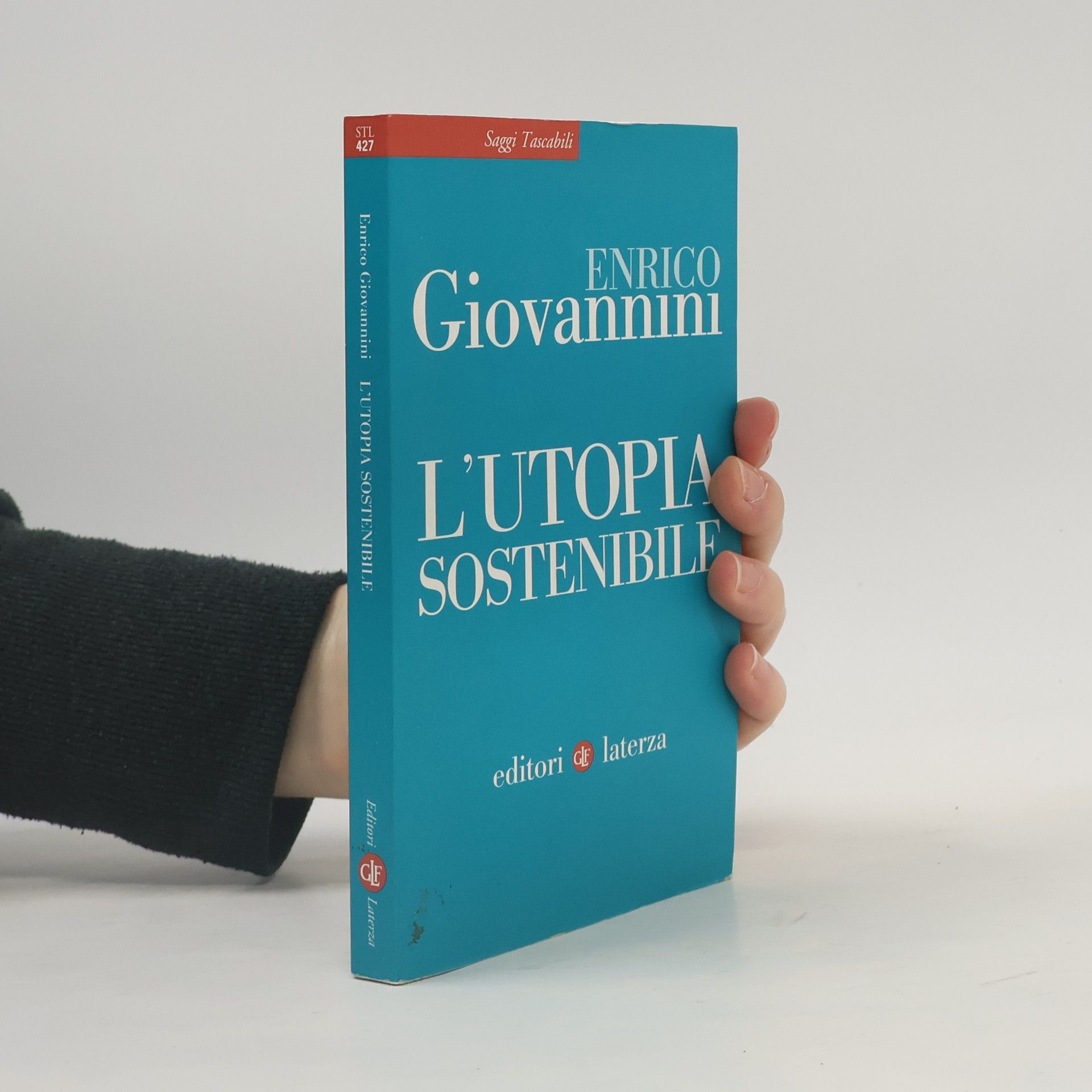 Enrico Giovannini Saggi Tascabili - 427: L'utopia sostenibile