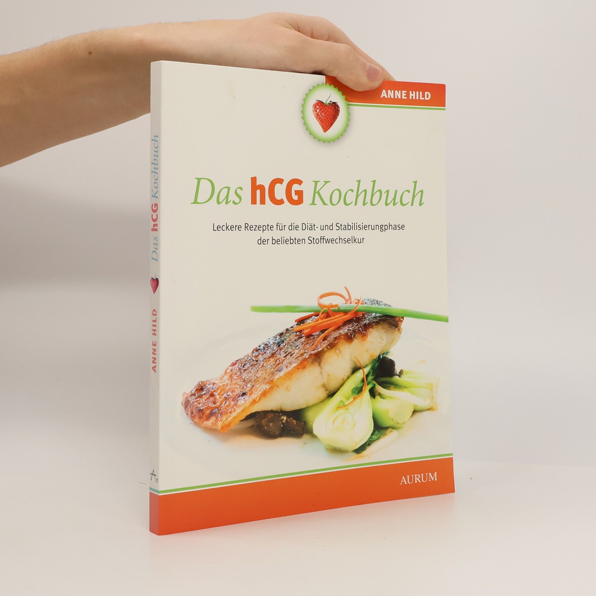 Anne Hild Das hCG-Kochbuch