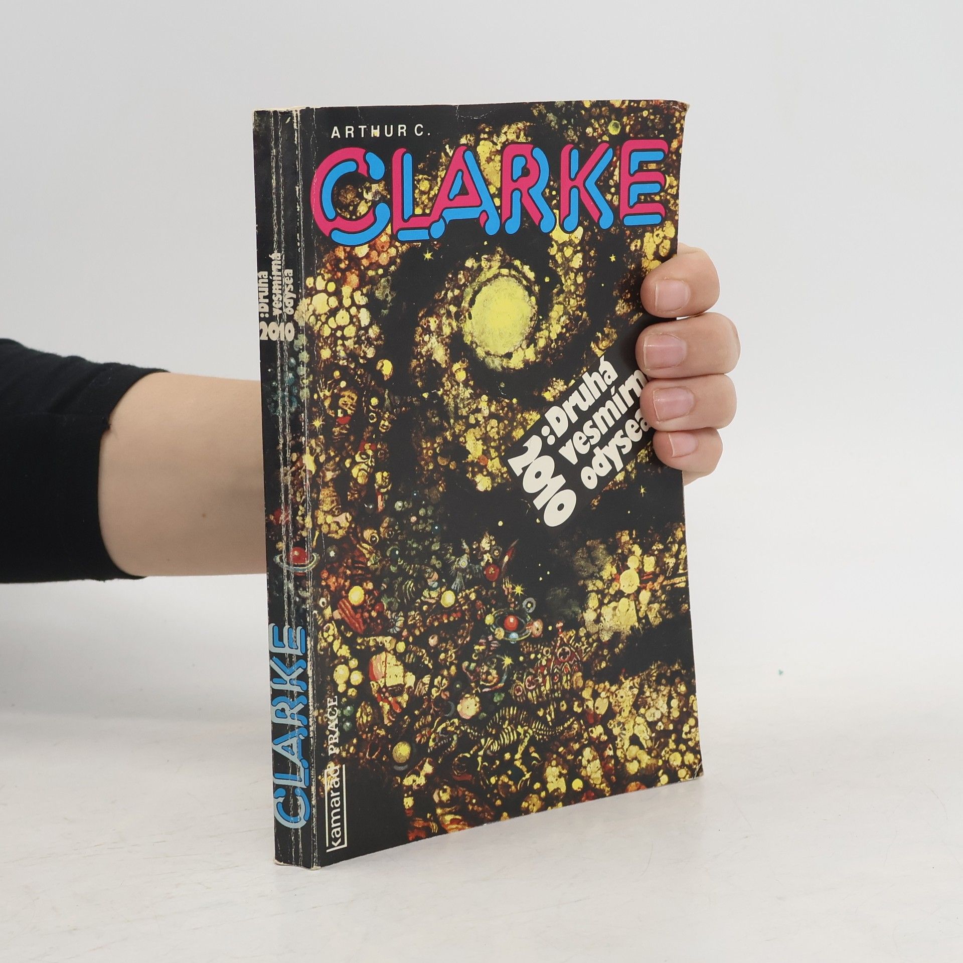 Arthur C. Clarke 2010. Druhá vesmírná odysea