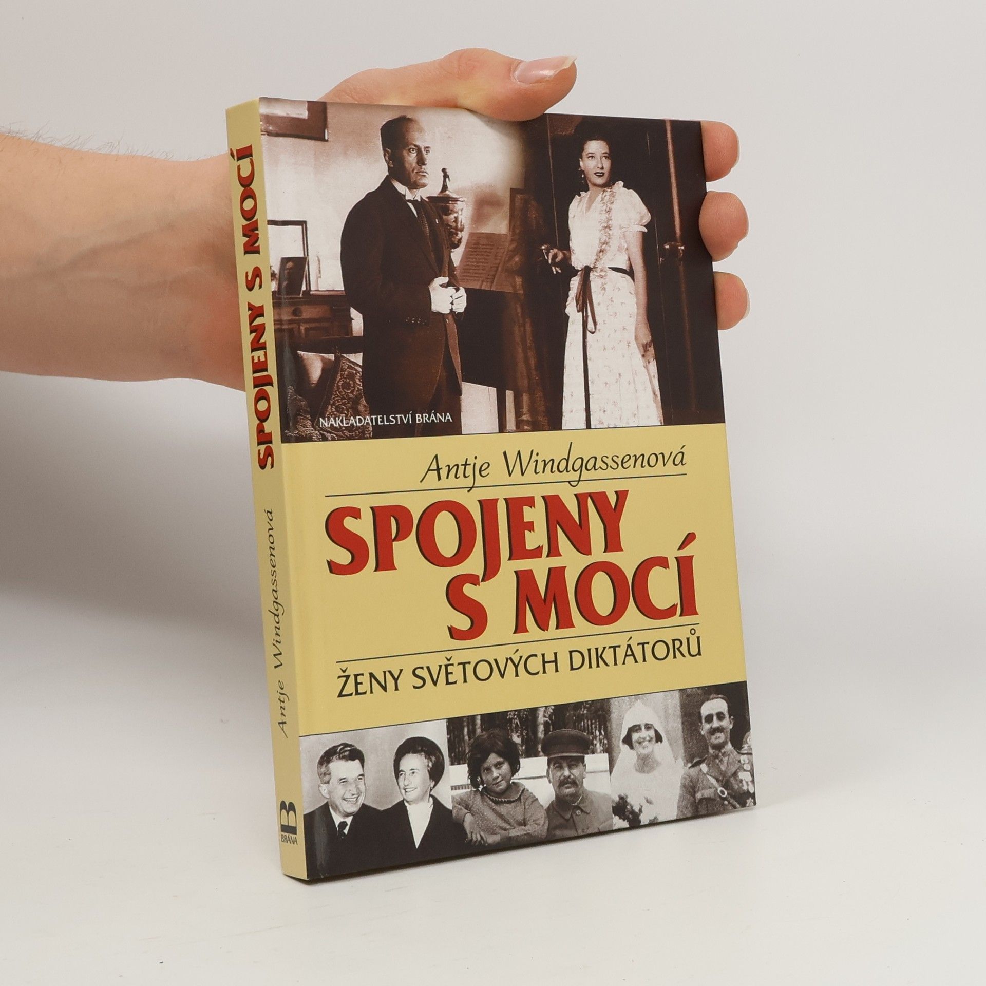 Antje Windgassen Spojeny s mocí. Ženy světových diktátorů