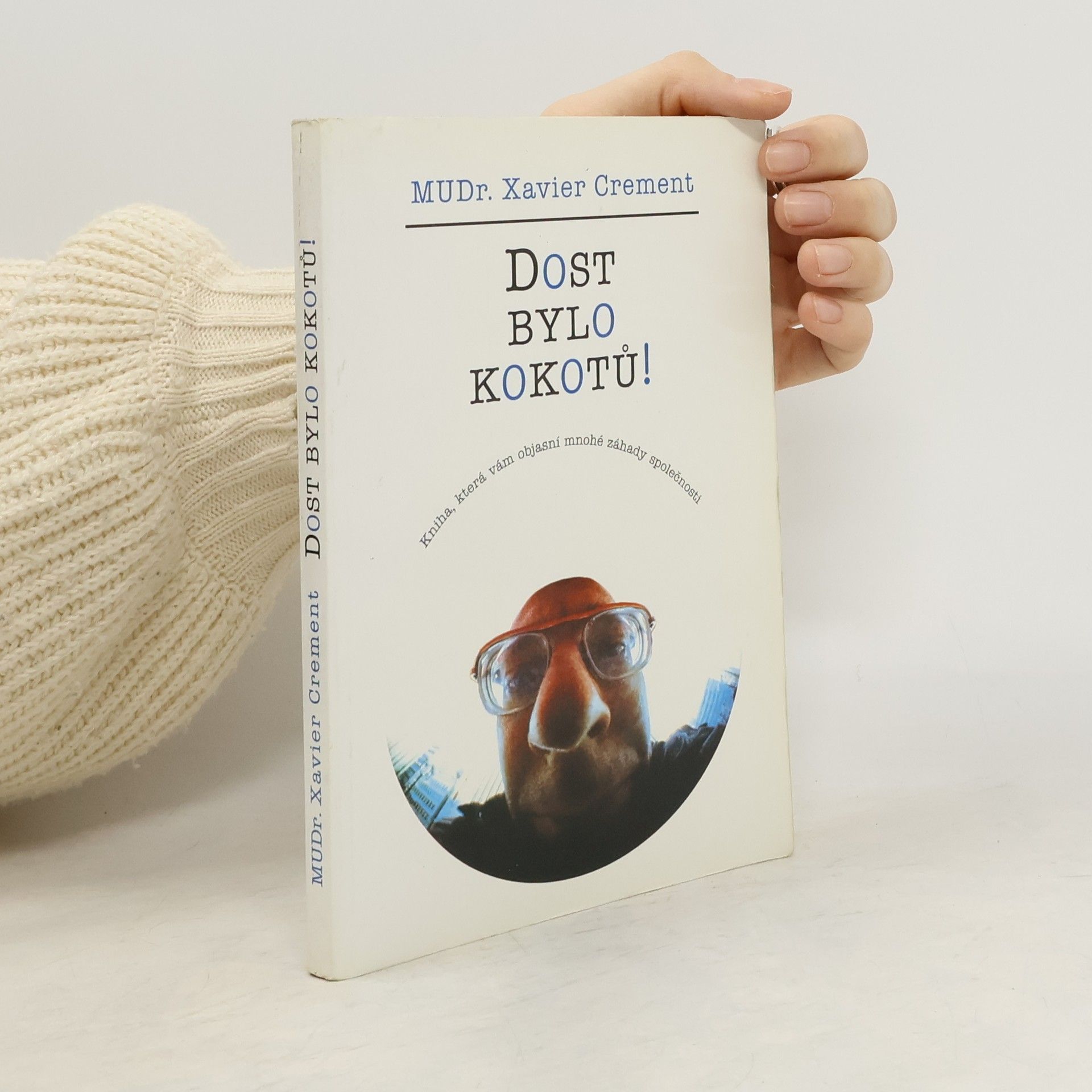 Xavier Crement Dost bylo kokotů!