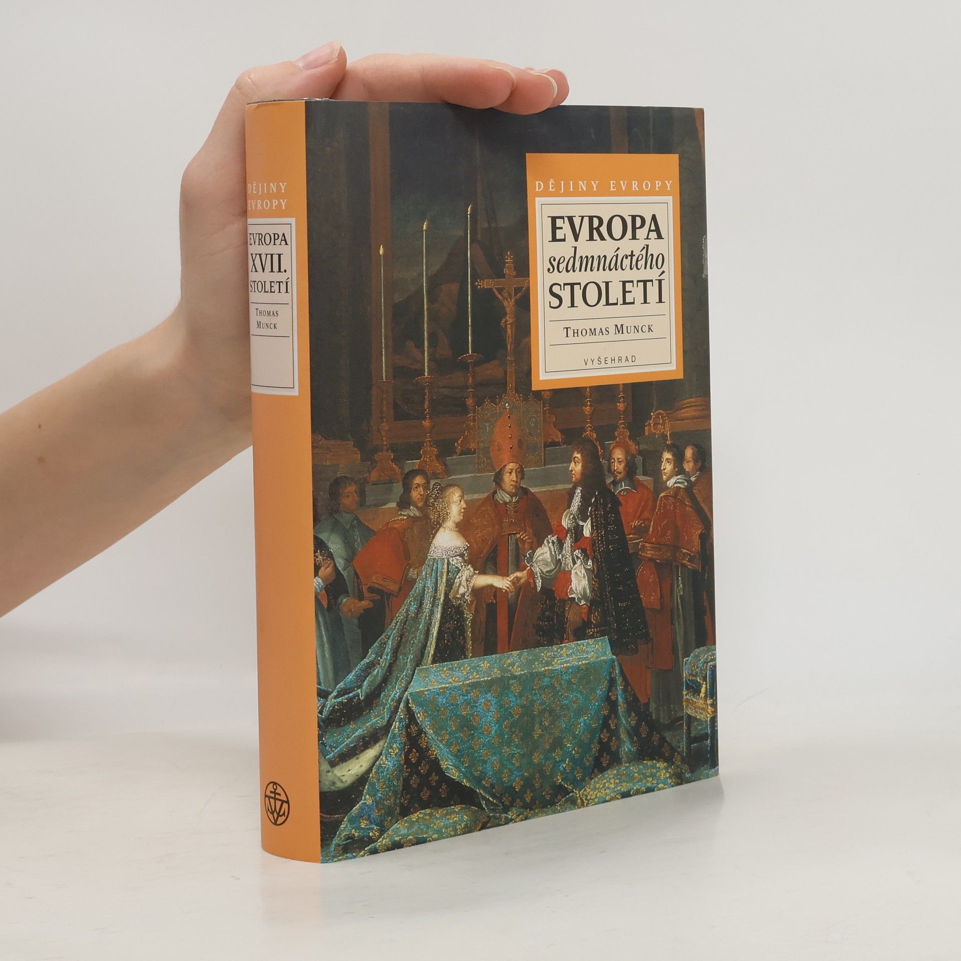 Thomas Munck Evropa sedmnáctého století. 1598-1700