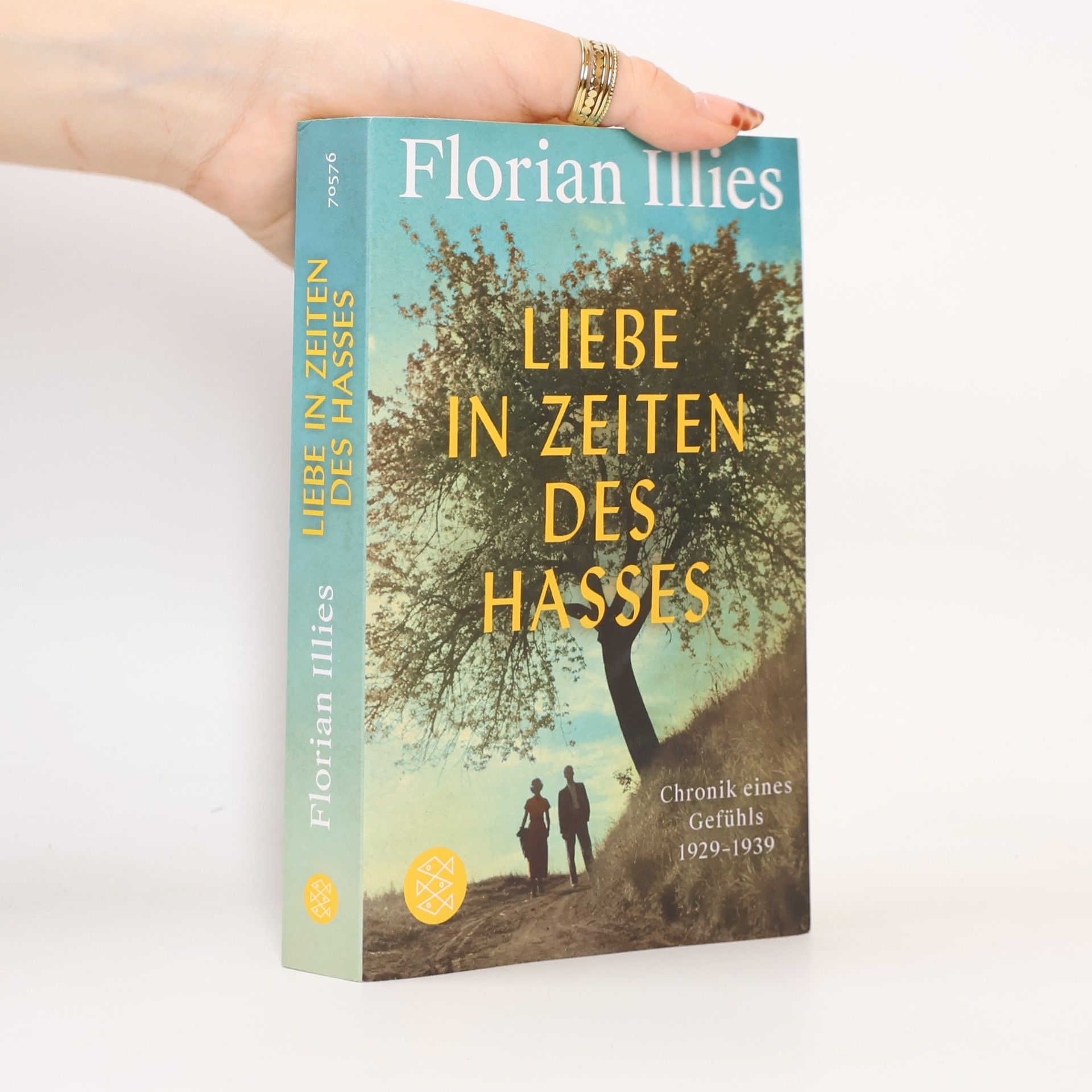 Florian Illies Liebe in Zeiten des Hasses