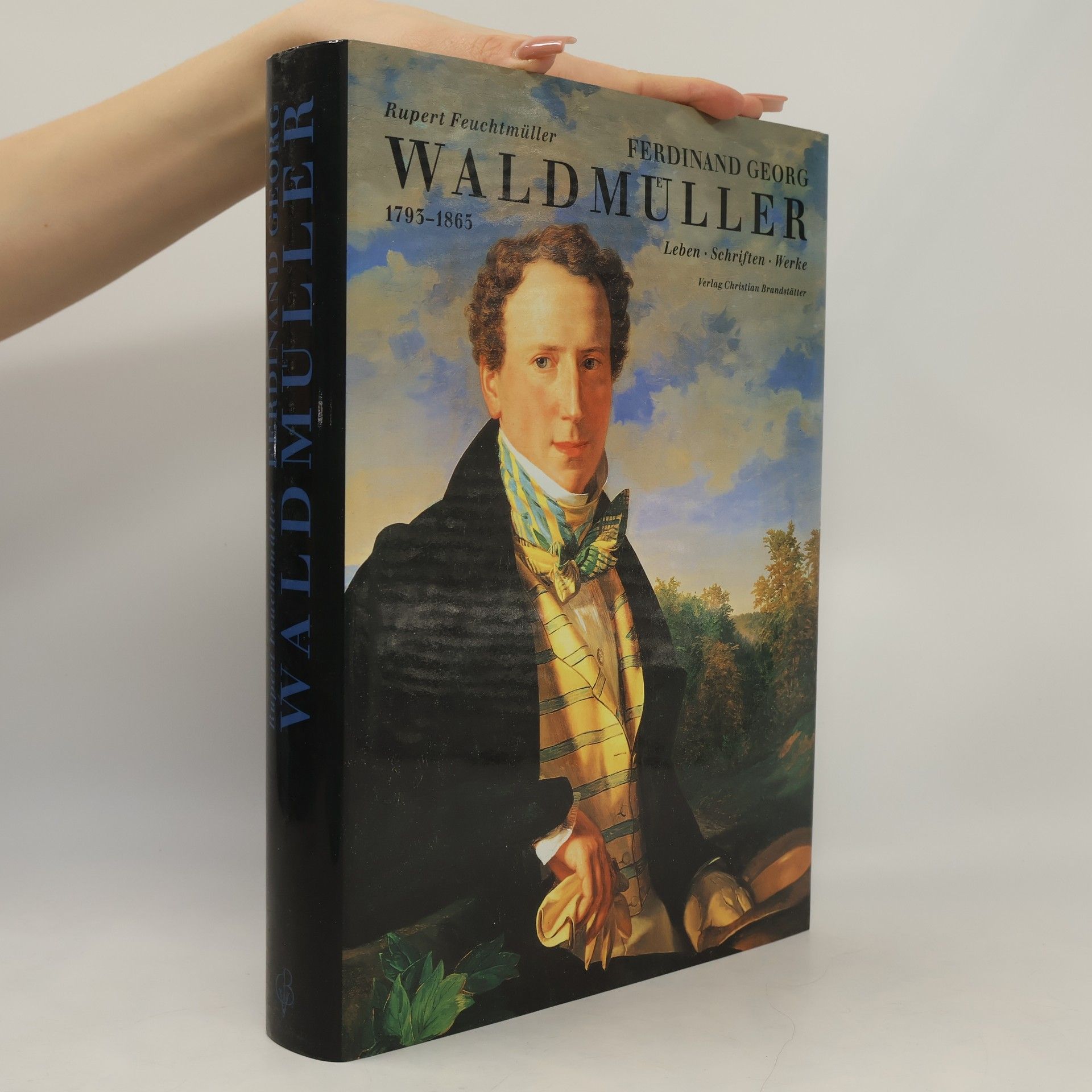 Rupert Feuchtmüller Ferdinand Georg Waldmüller