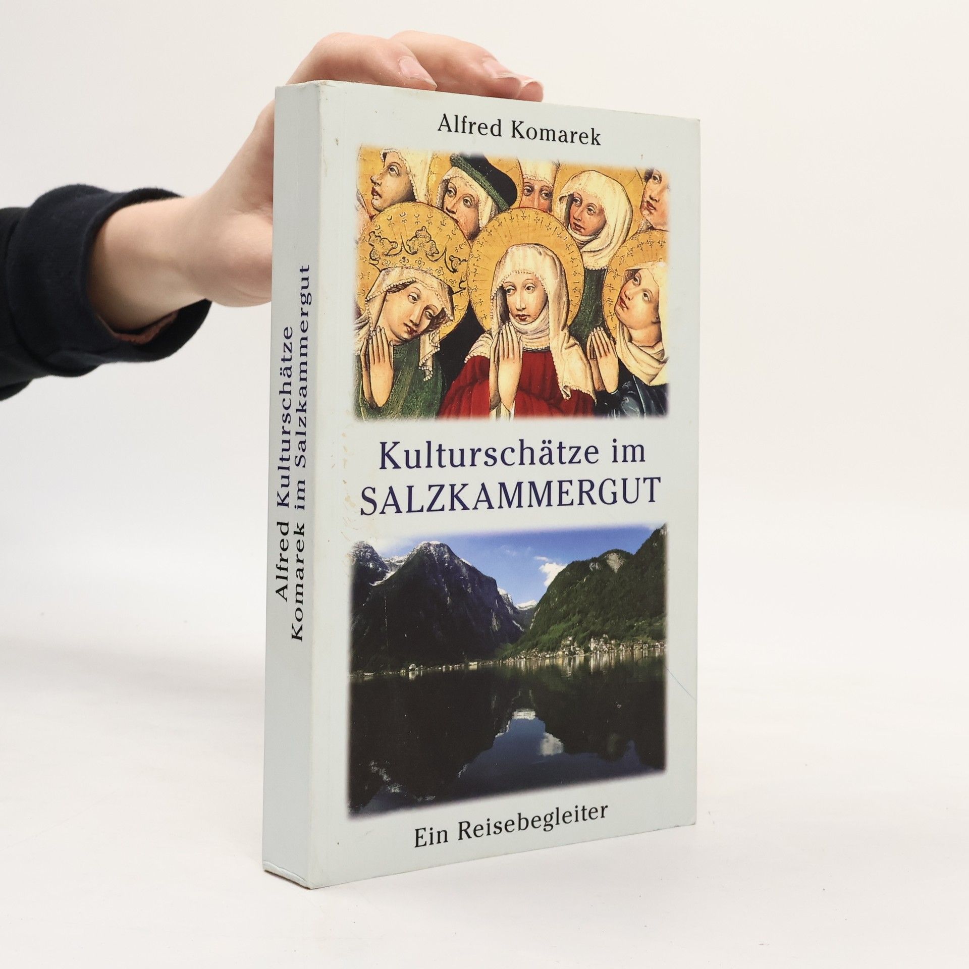 Alfred Komarek Kulturschätze im Salzkammergut