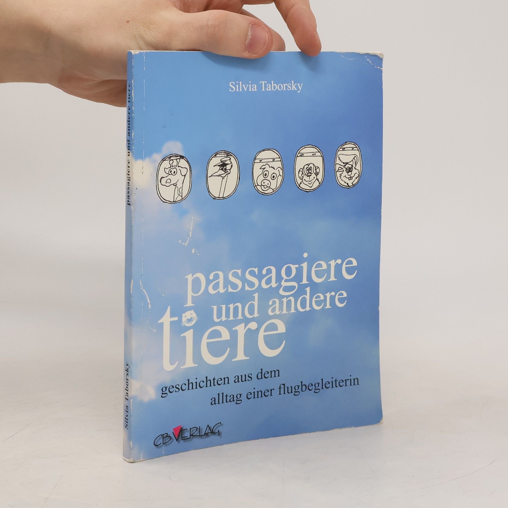 Silvia Taborsky Passagiere und andere Tiere