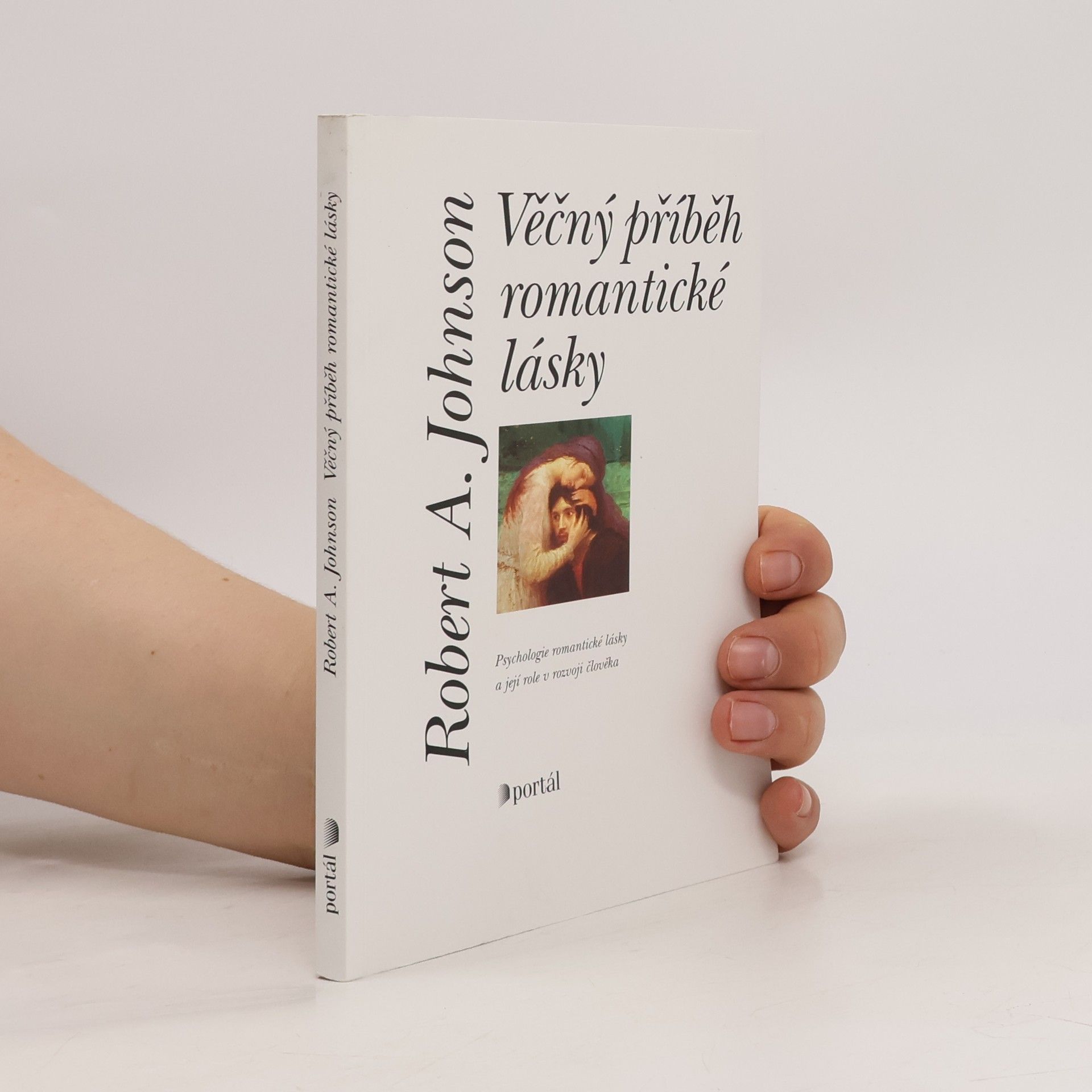 Robert A. Johnson Věčný příběh romantické lásky