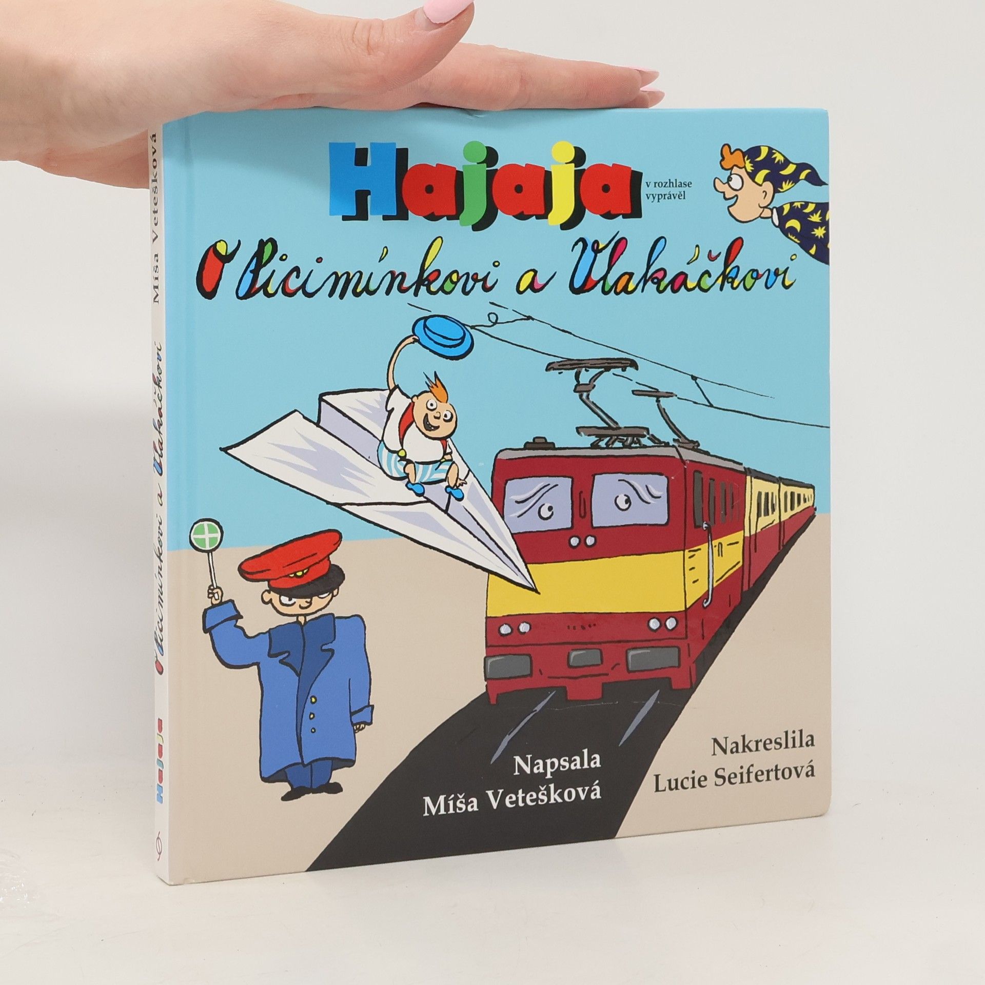 Michaela Vetešková O Picimínkovi a Vlakáčkovi