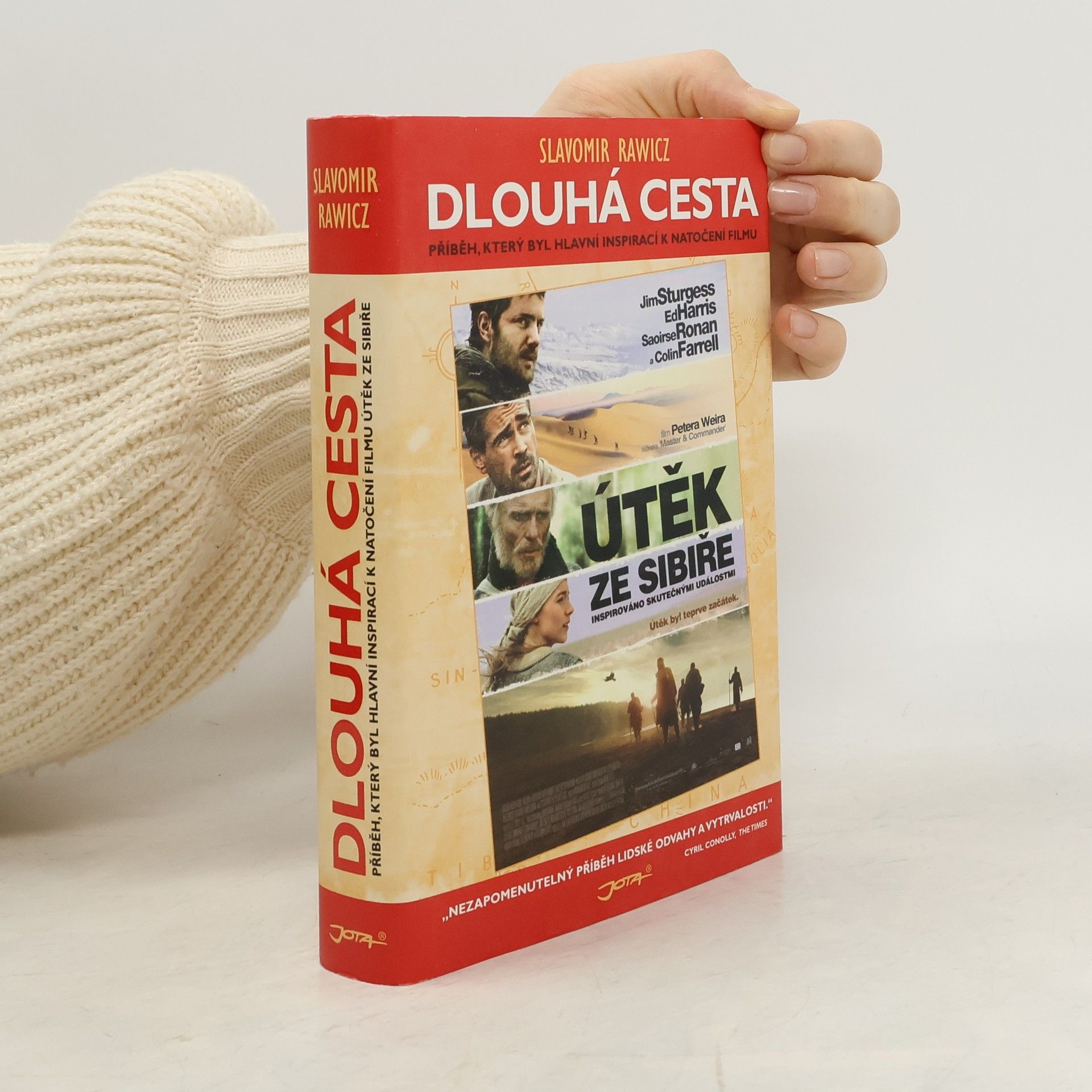 Sławomir Rawicz Dlouhá cesta: Skutečný příběh strastiplné pouti za svobodou