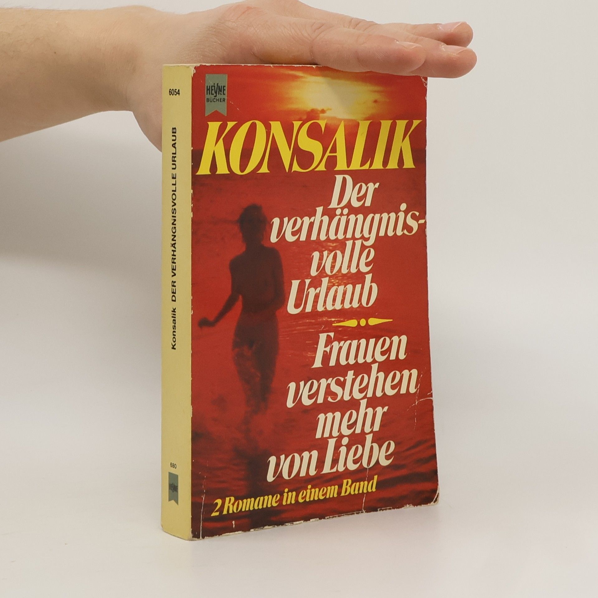 Heinz G. Konsalik Der verhängnisvolle Urlaub. Frauen verstehen mehr von Liebe