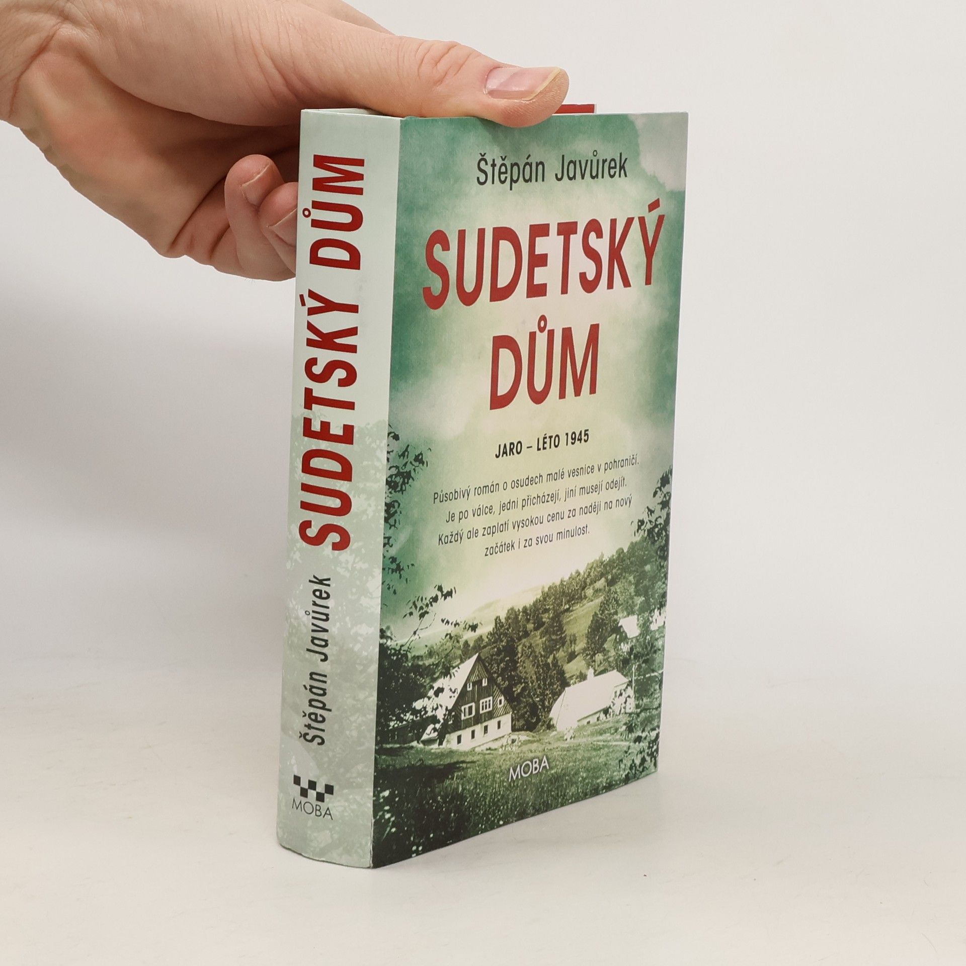 Štěpán Javůrek Sudetský dům : jaro - léto 1945