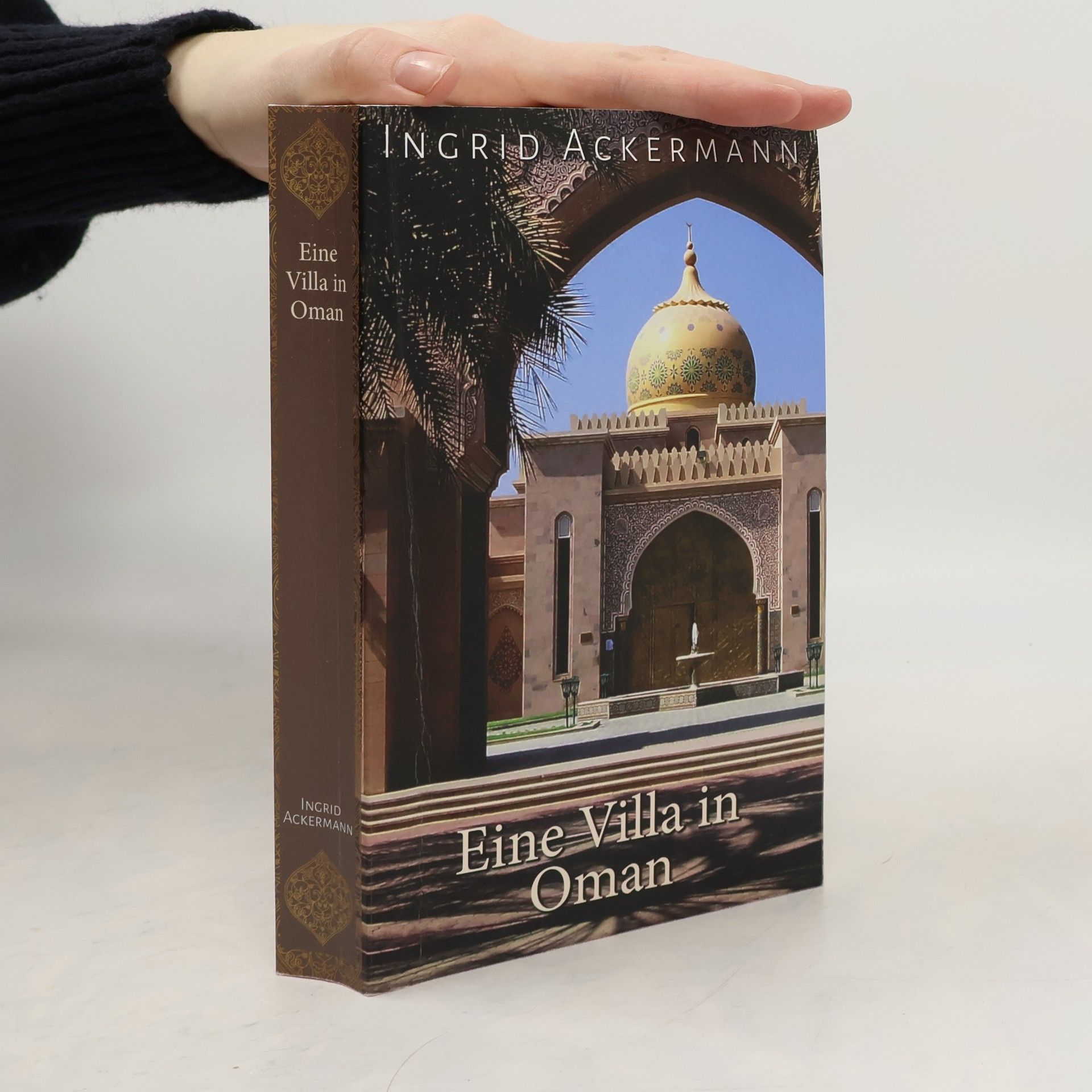 Ingrid Ackermann Eine Villa in Oman