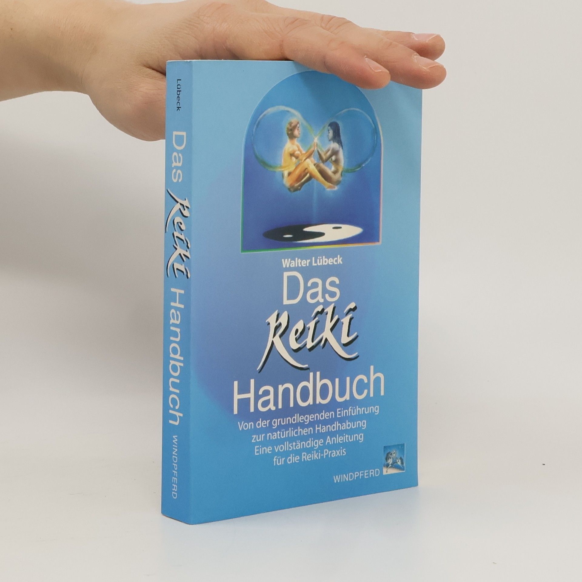 Walter Lübeck Das Reiki-Handbuch