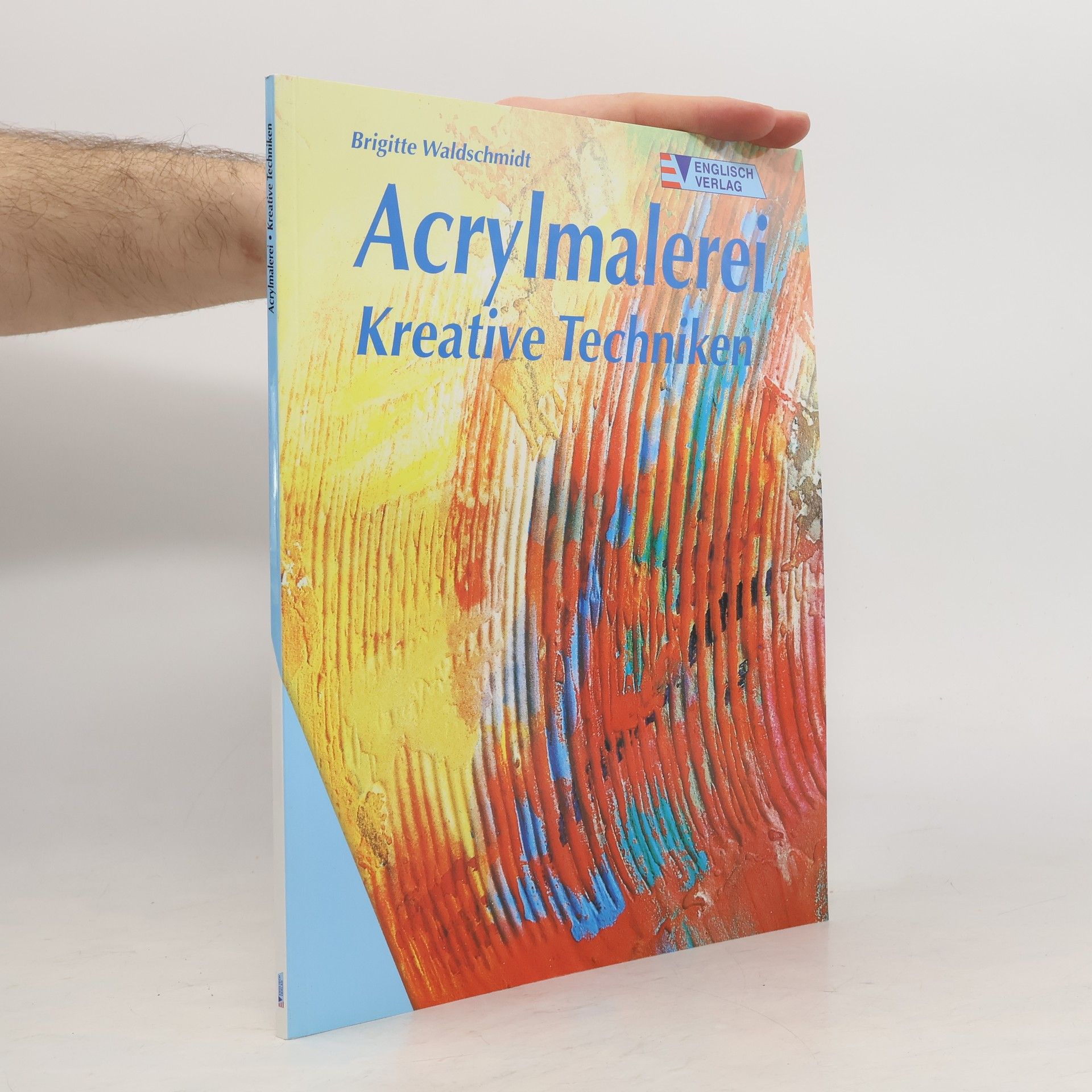 Brigitte Waldschmidt Acrylmalerei