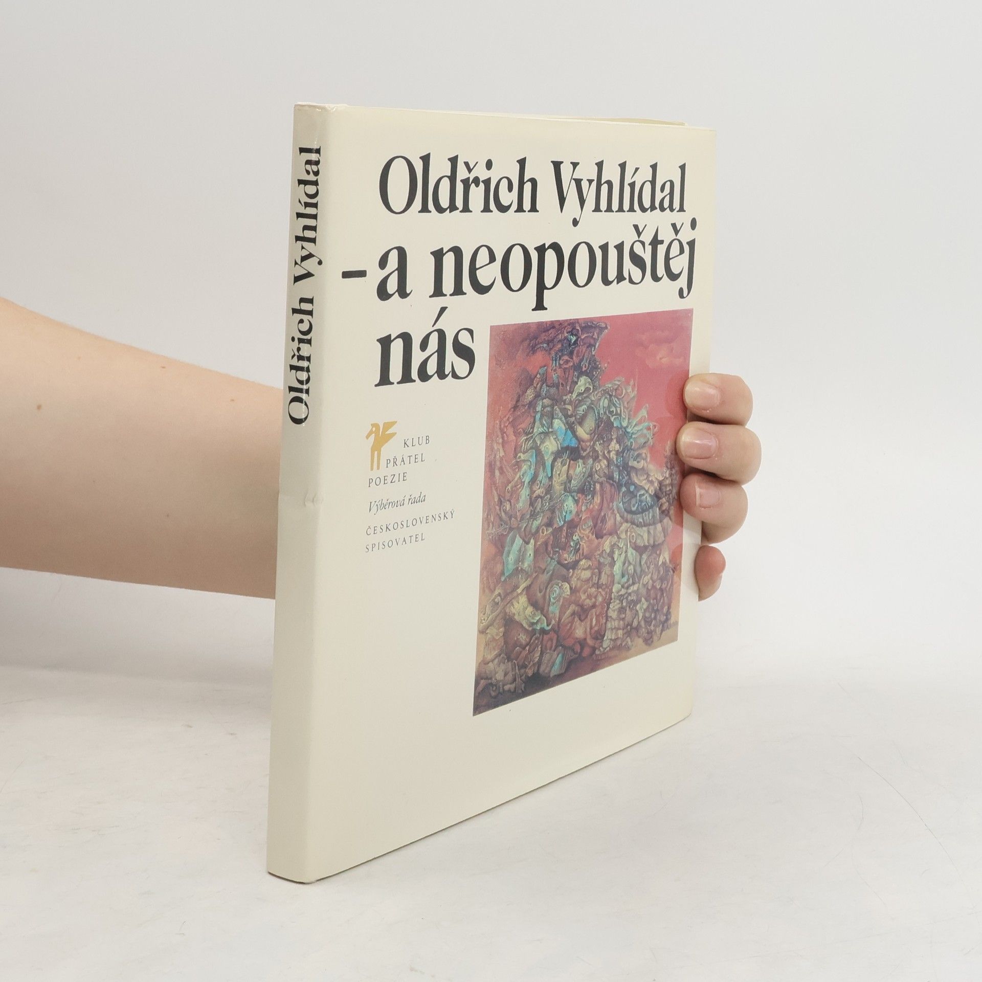 A neopouštěj nás. Výbor z poezie