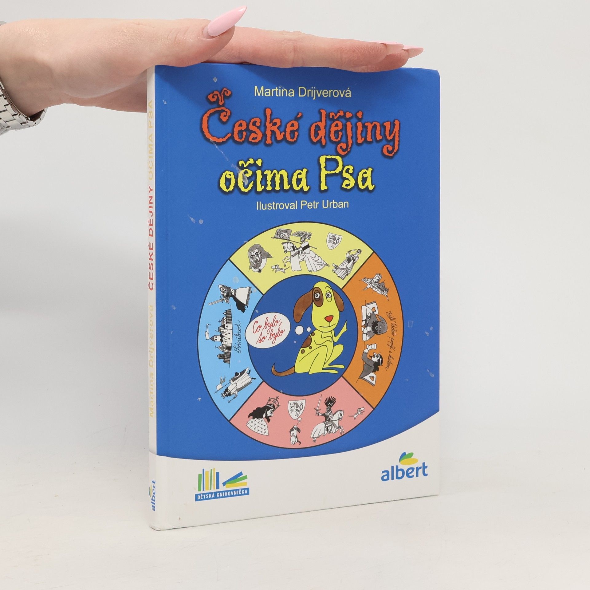 Martina Drijverová České dějiny očima Psa