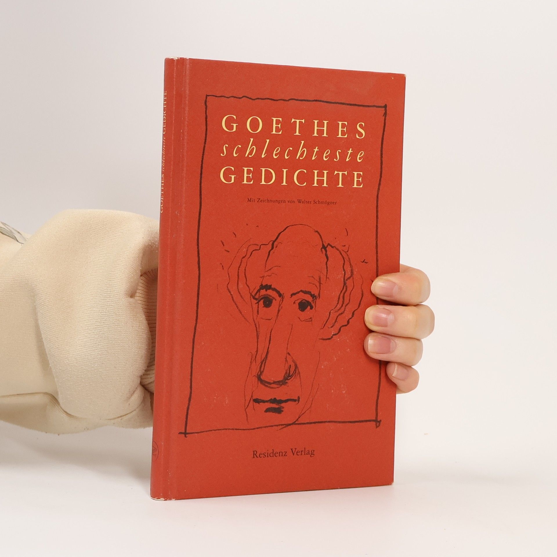 Johann Wolfgang von Goethe Goethes schlechteste Gedichte
