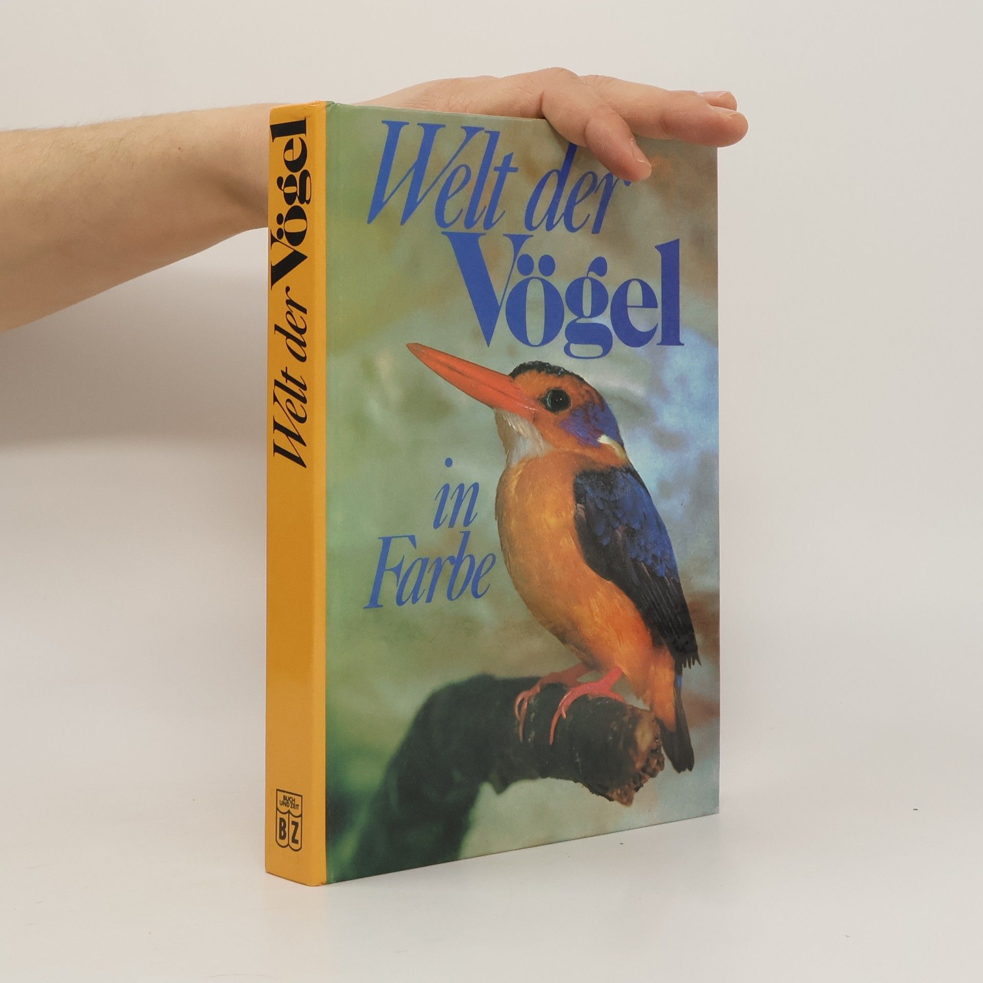 Autorenkollektiv Welt der Vögel in Farbe