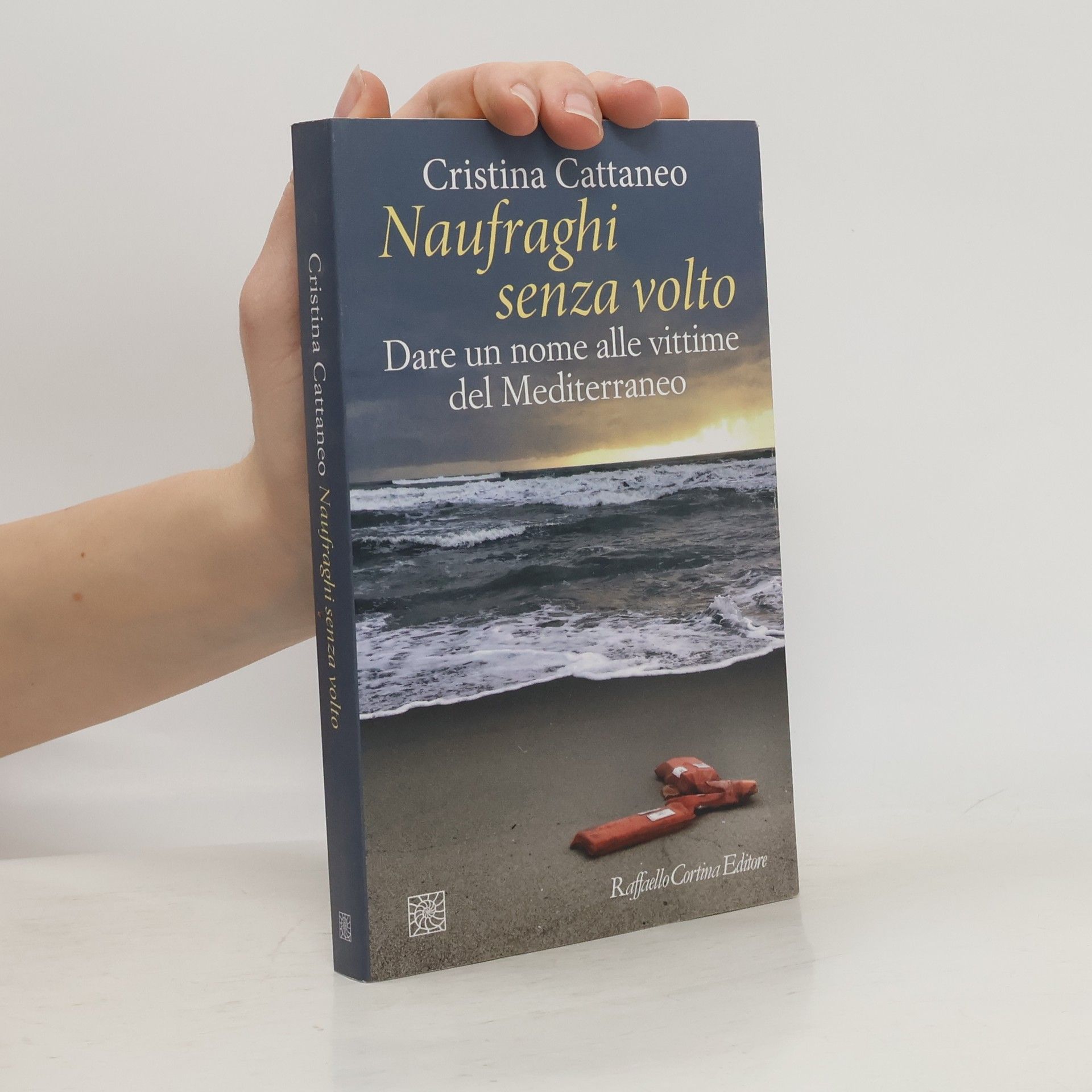 Cristina Cattaneo Naufraghi senza volto