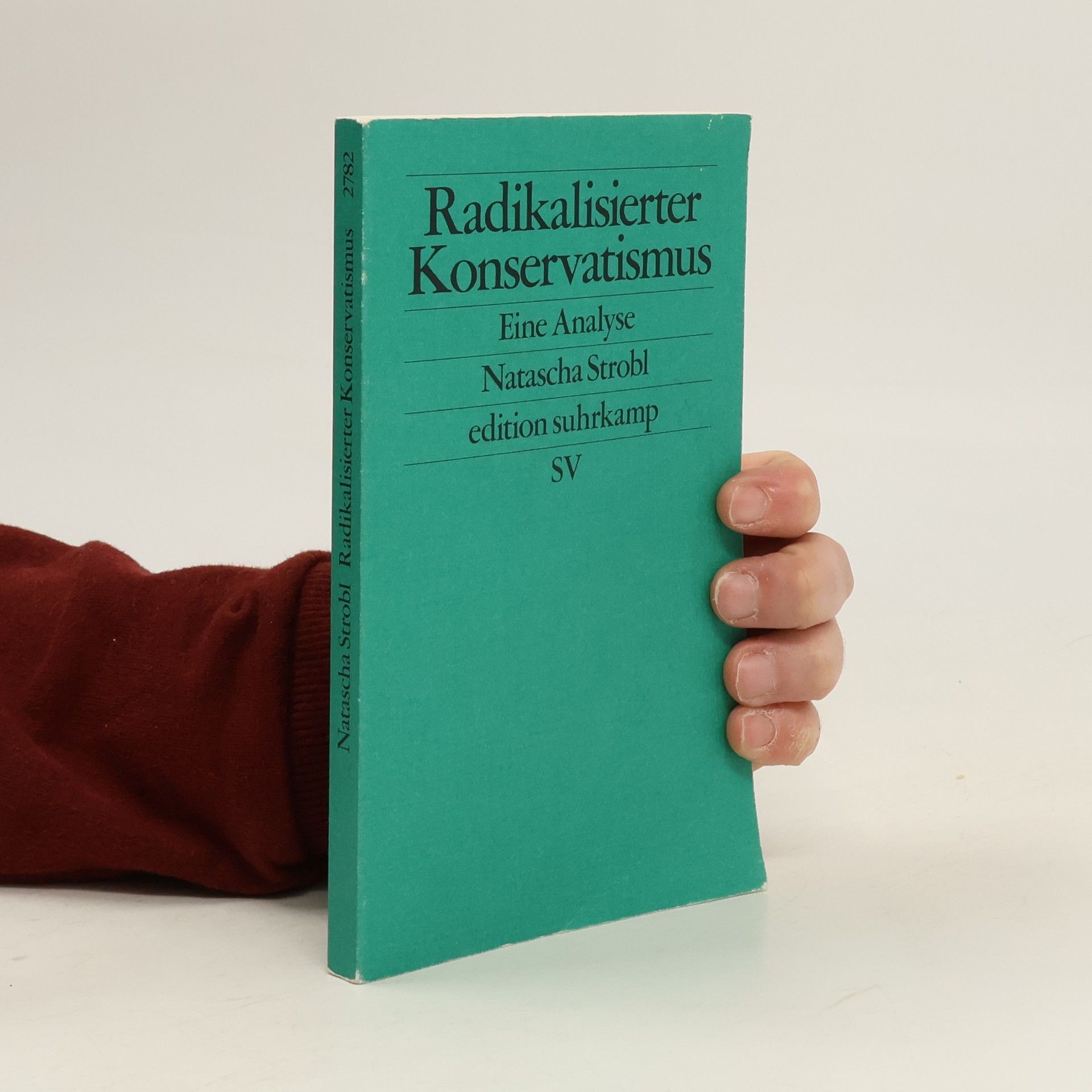 Natascha Strobl Radikalisierter Konservatismus