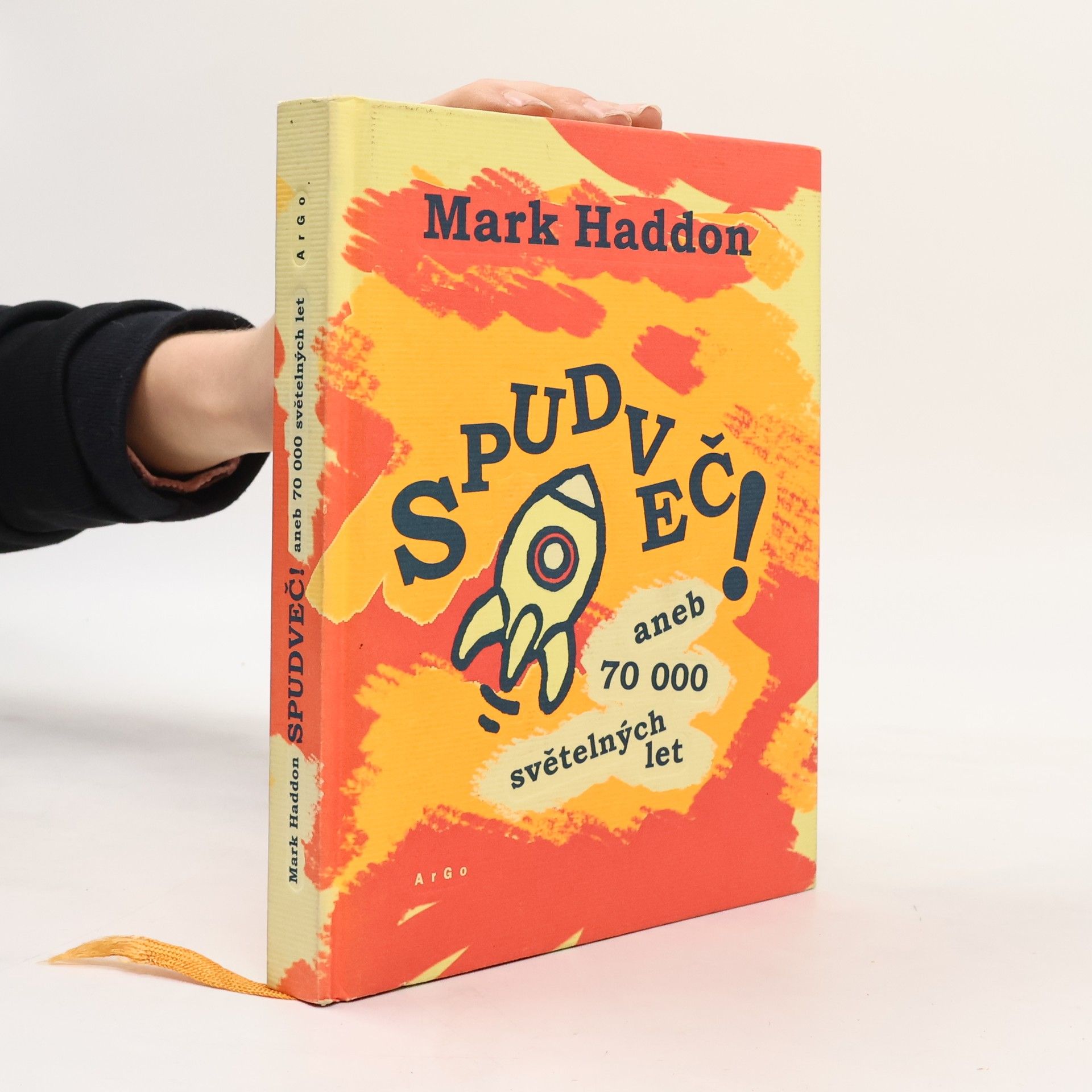 Mark Haddon Spudveč! aneb 70000 světelných let