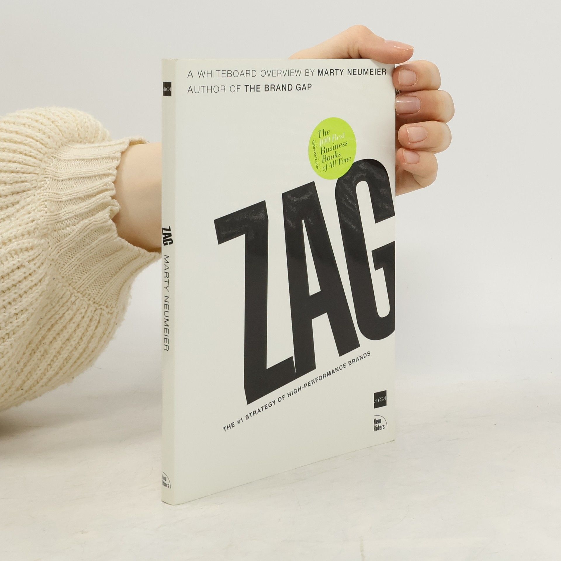 Marty Neumeier ZAG : the number-one strategy of high-performance brands