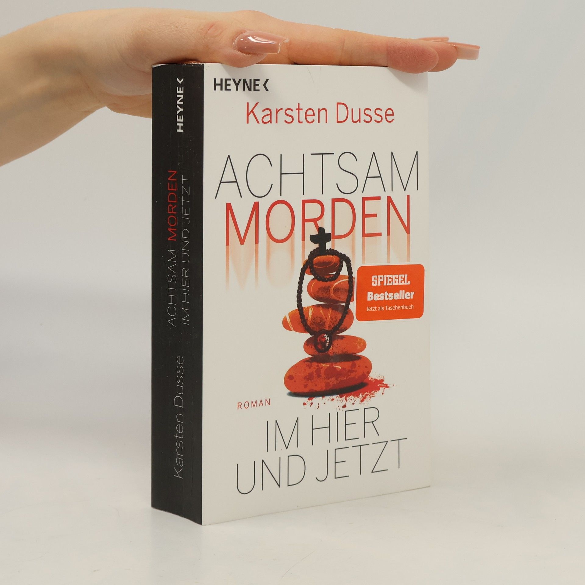 Karsten Dusse Achtsam morden im Hier und Jetzt