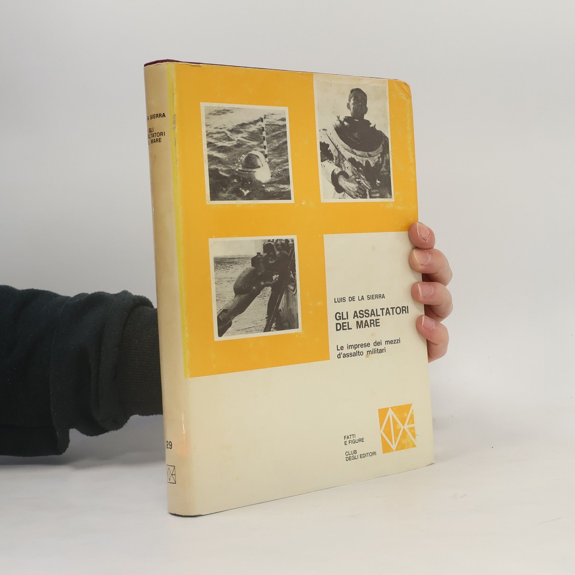 Luis de la Sierra Gli assaltatori del mare