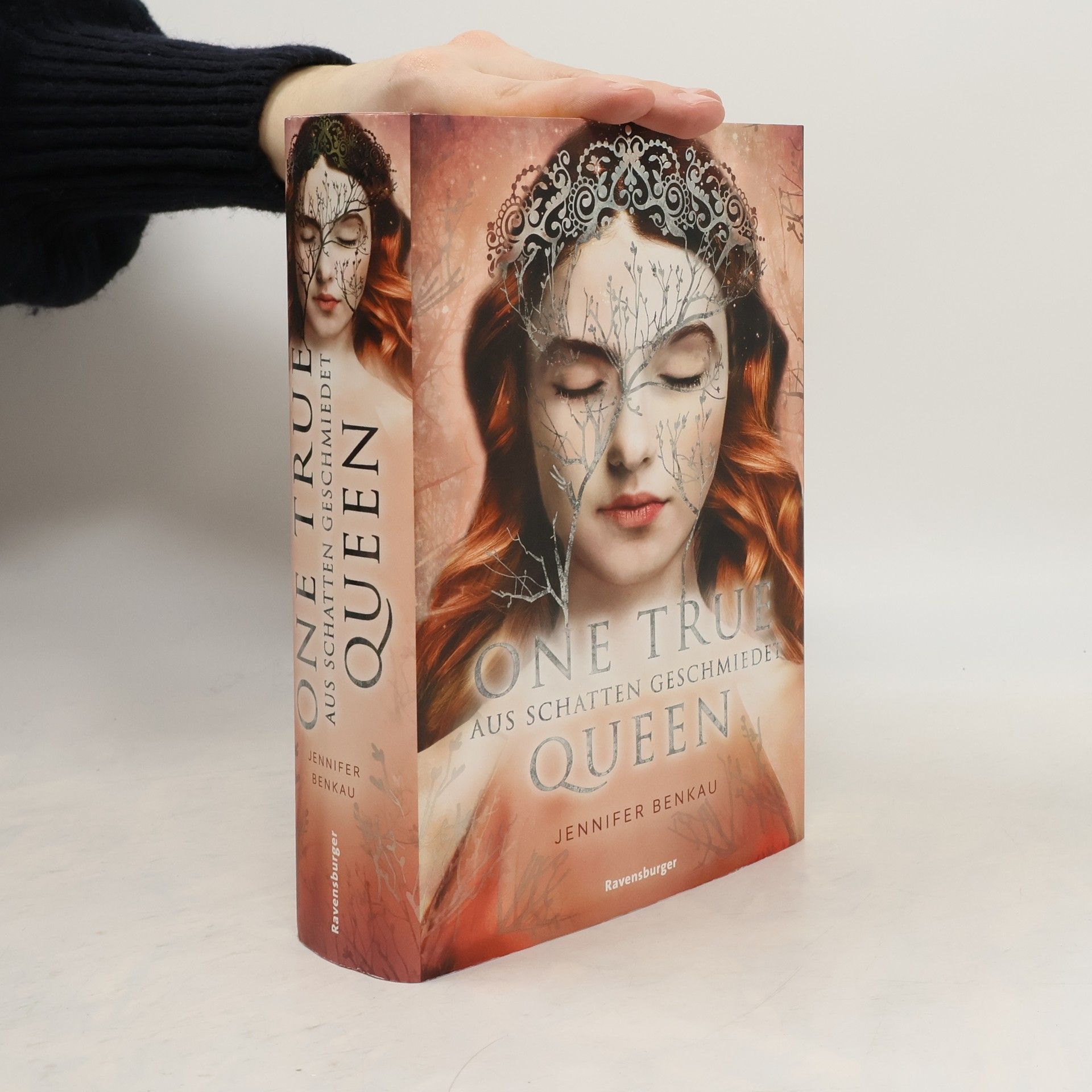 Jennifer Benkau One True Queen, Band 2: Aus Schatten geschmiedet