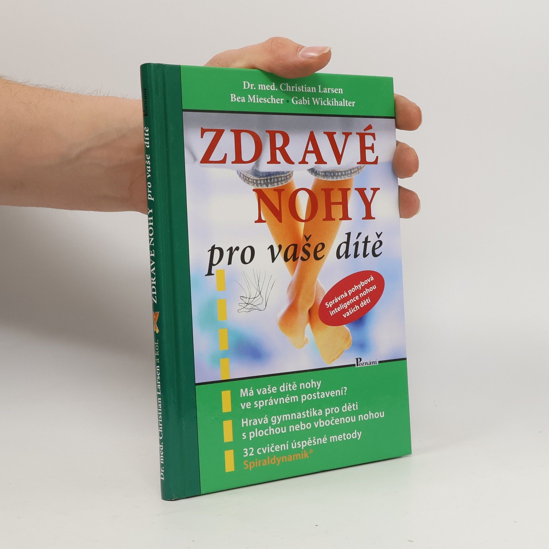 Christian Larsen Zdravé nohy pro vaše dítě