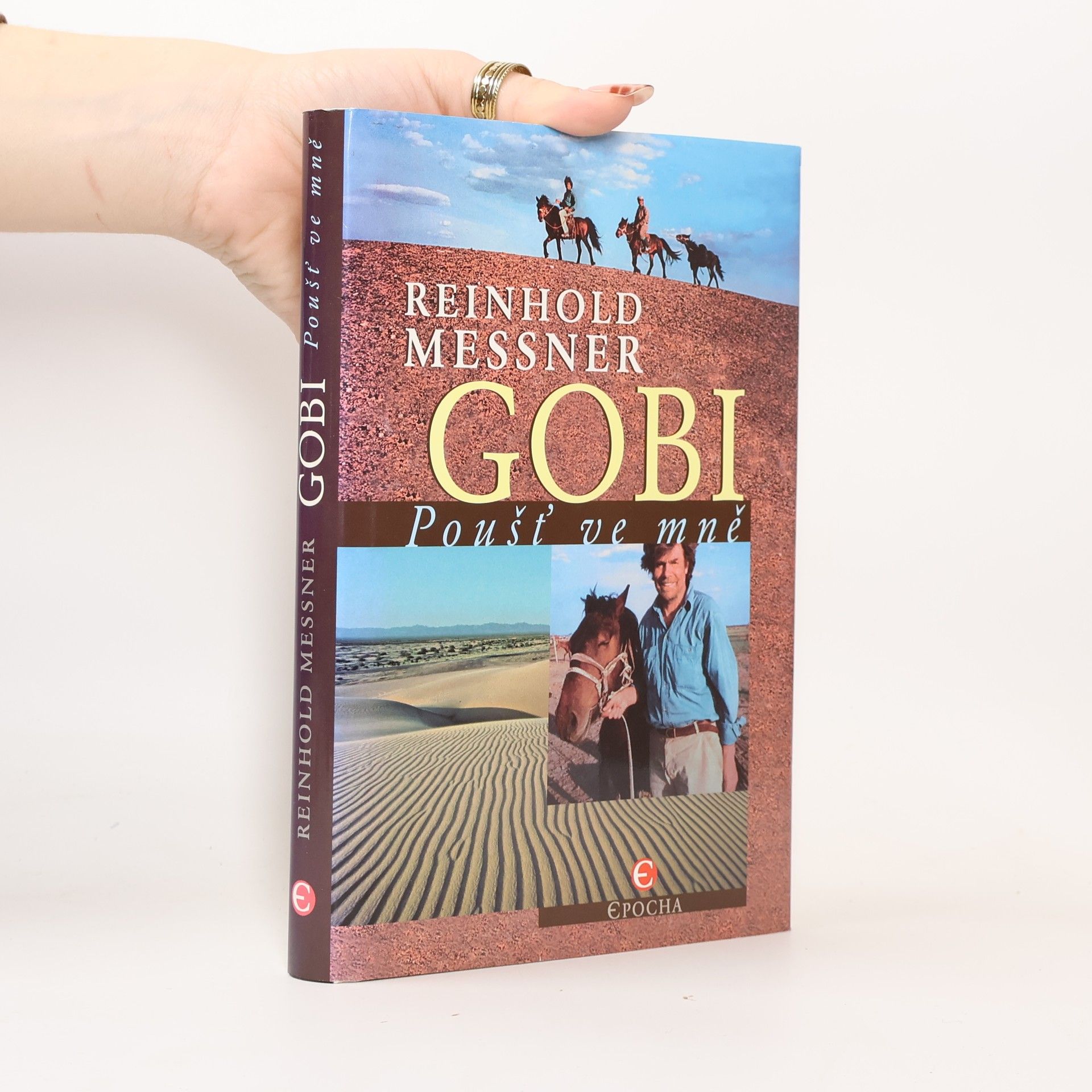 Reinhold Messner Gobi: Poušť ve mně
