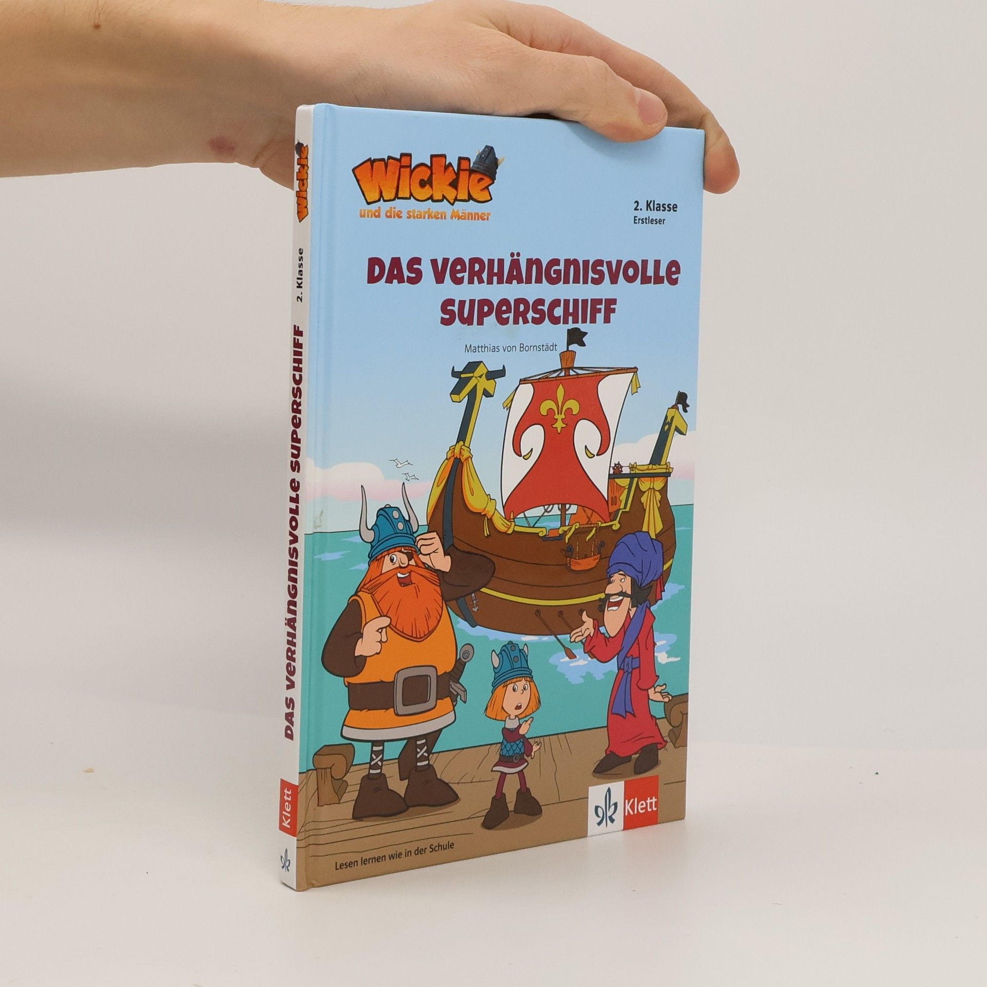 Matthias von Bornstädt Das verhängnisvolle Superschiff