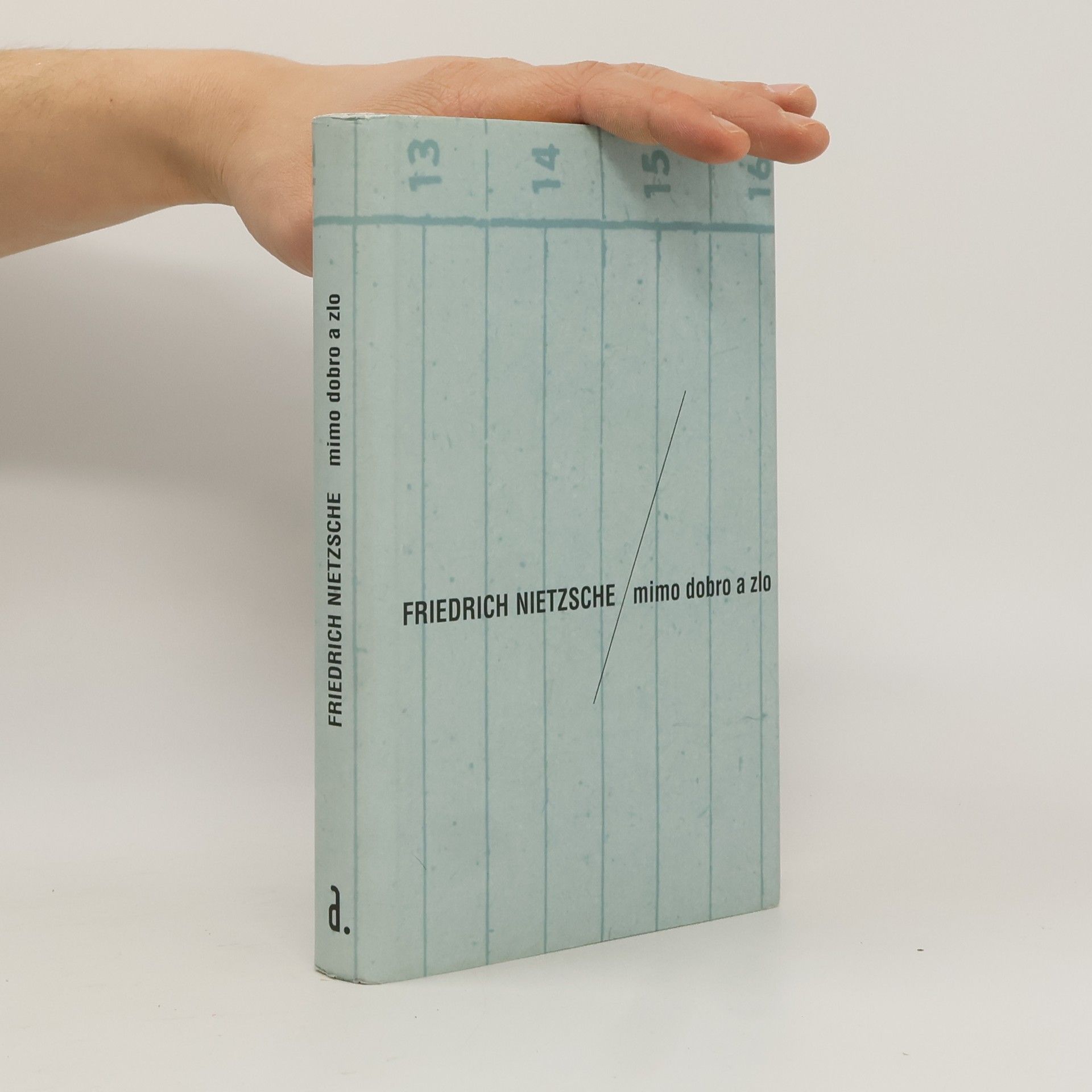 Friedrich Nietzsche Mimo dobro a zlo