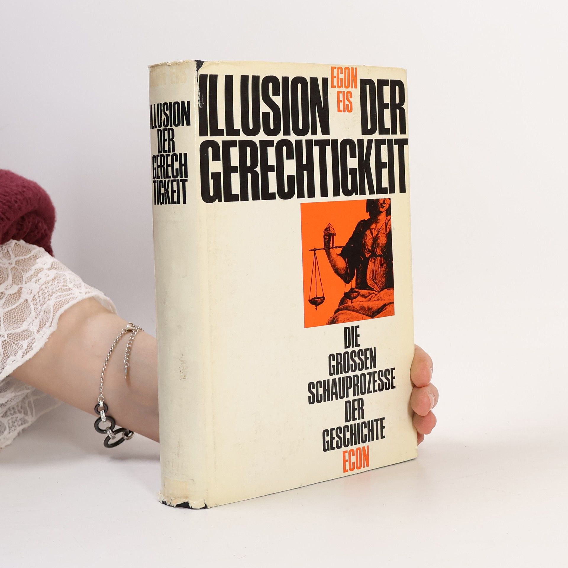 Egon Eis Illusion der Gerechtigkeit