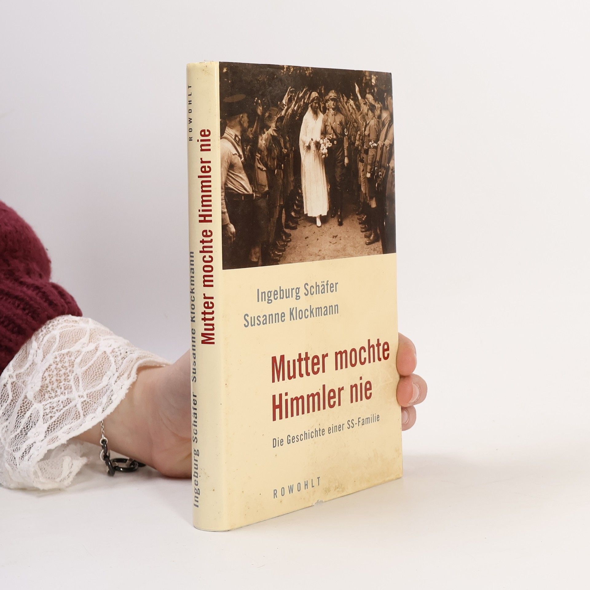 Ingeburg Schäfer Mutter mochte Himmler nie