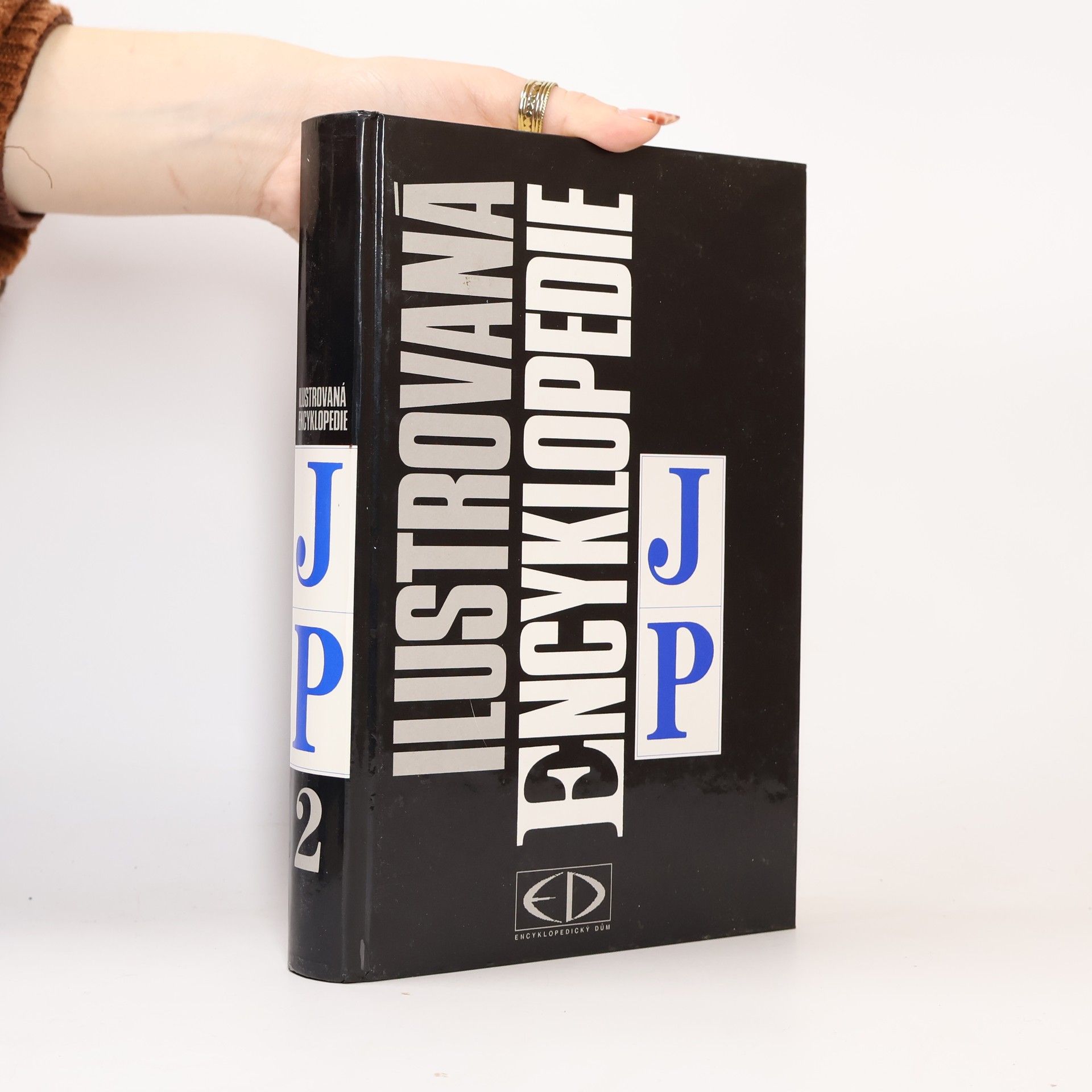 Autorenkollektiv Ilustrovaná encyklopedie. Díl 2, J-P