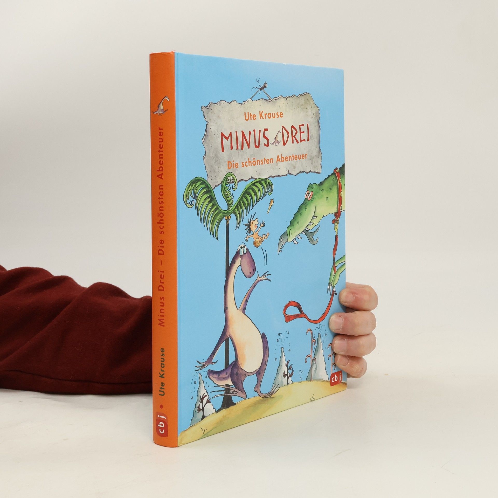 Ute Krausová Minus Drei - die schönsten Abenteuer