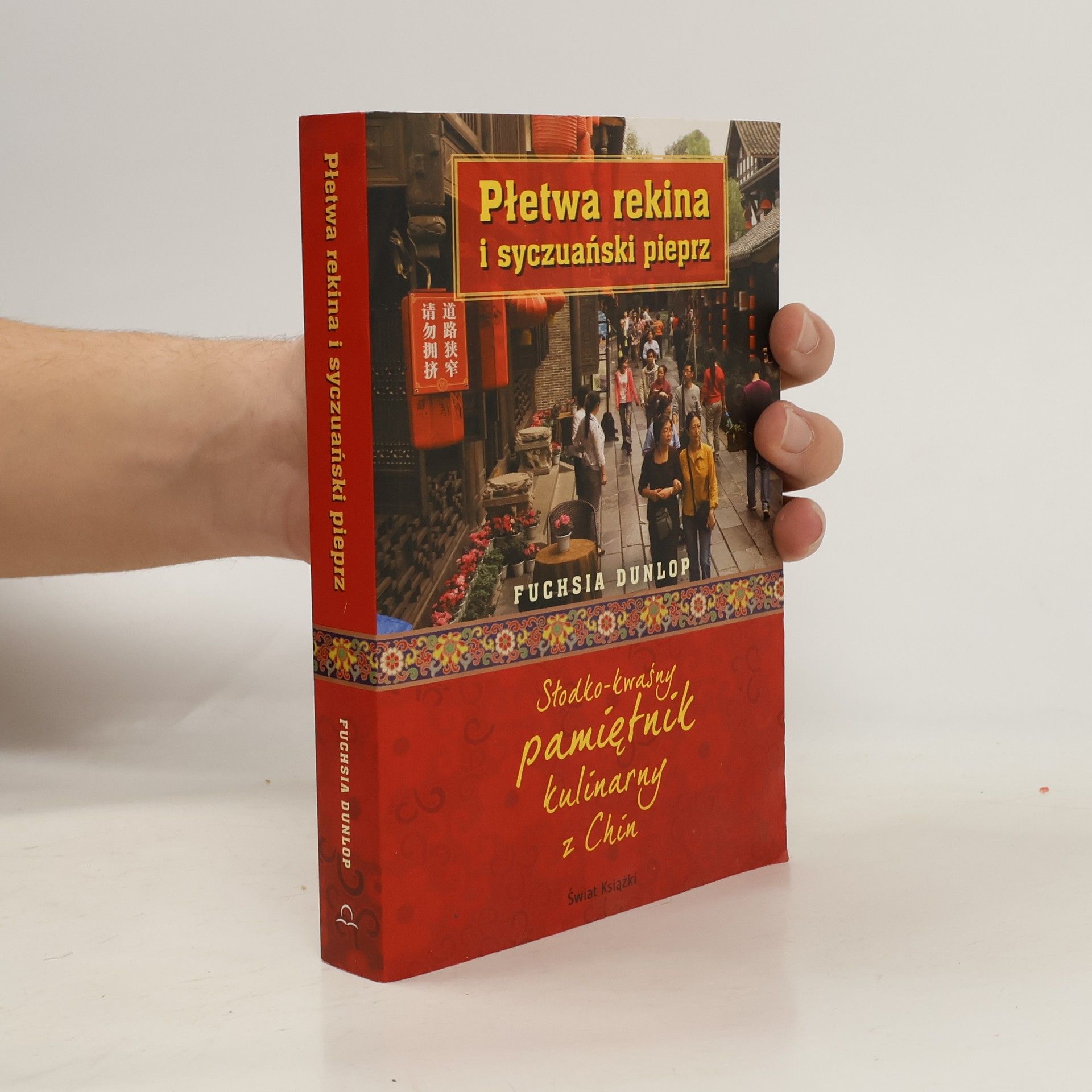 Fuchsia Dunlop Płetwa rekina i syczuański pieprz