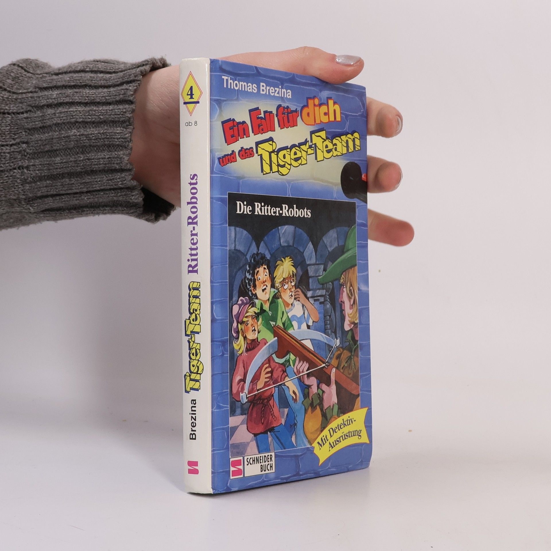 Thomas Brezina Ein Fall für dich und das Tiger-Team. Die Ritter-Robots