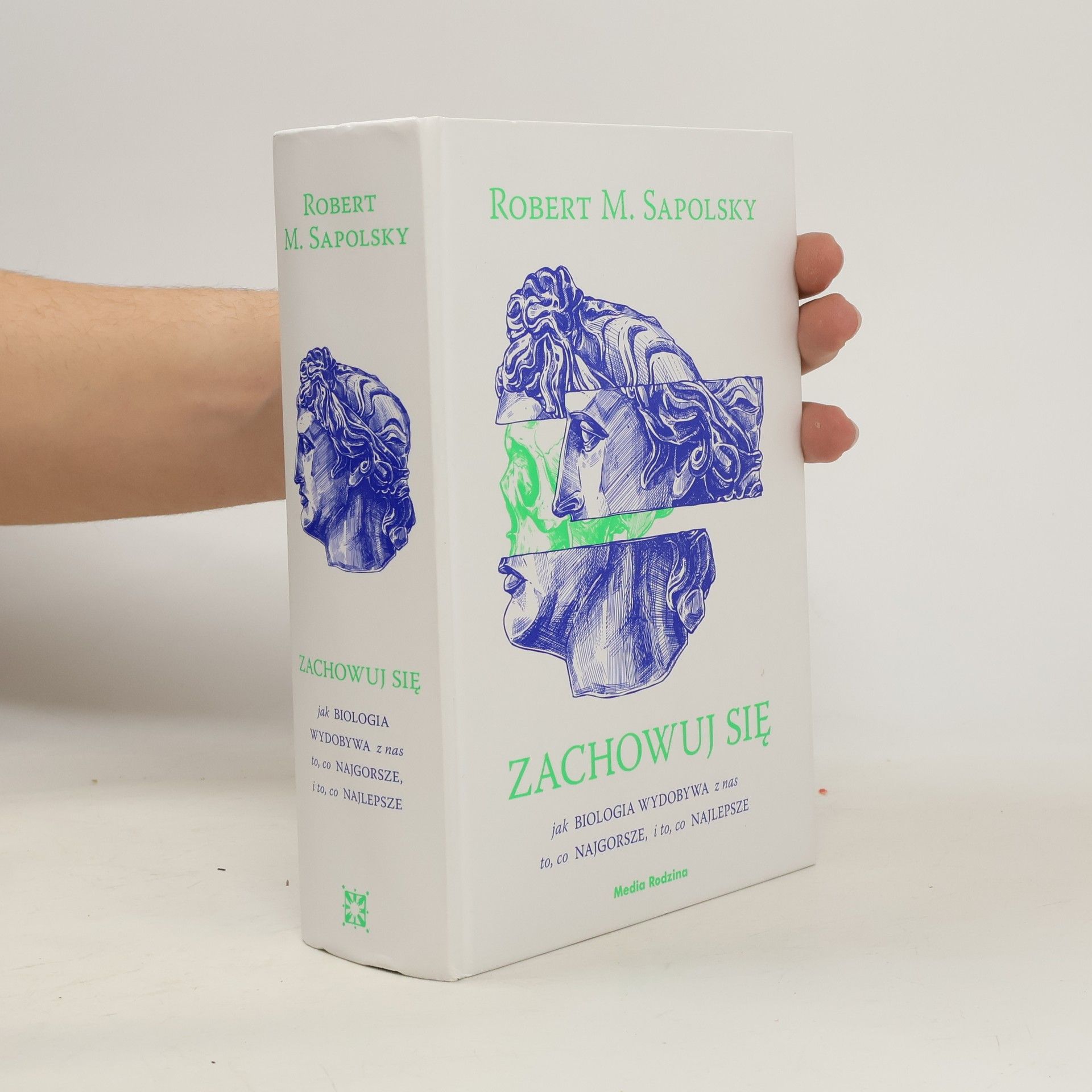 Robert Sapolsky Zachowuj się