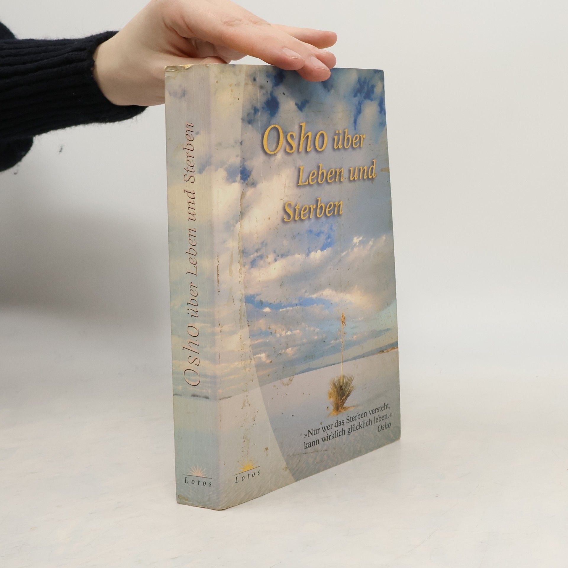 Osho Osho über Leben und Sterben